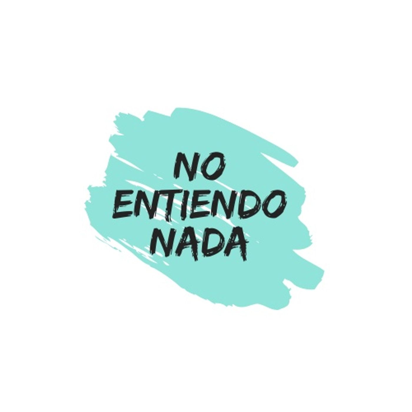 No entiendo nada