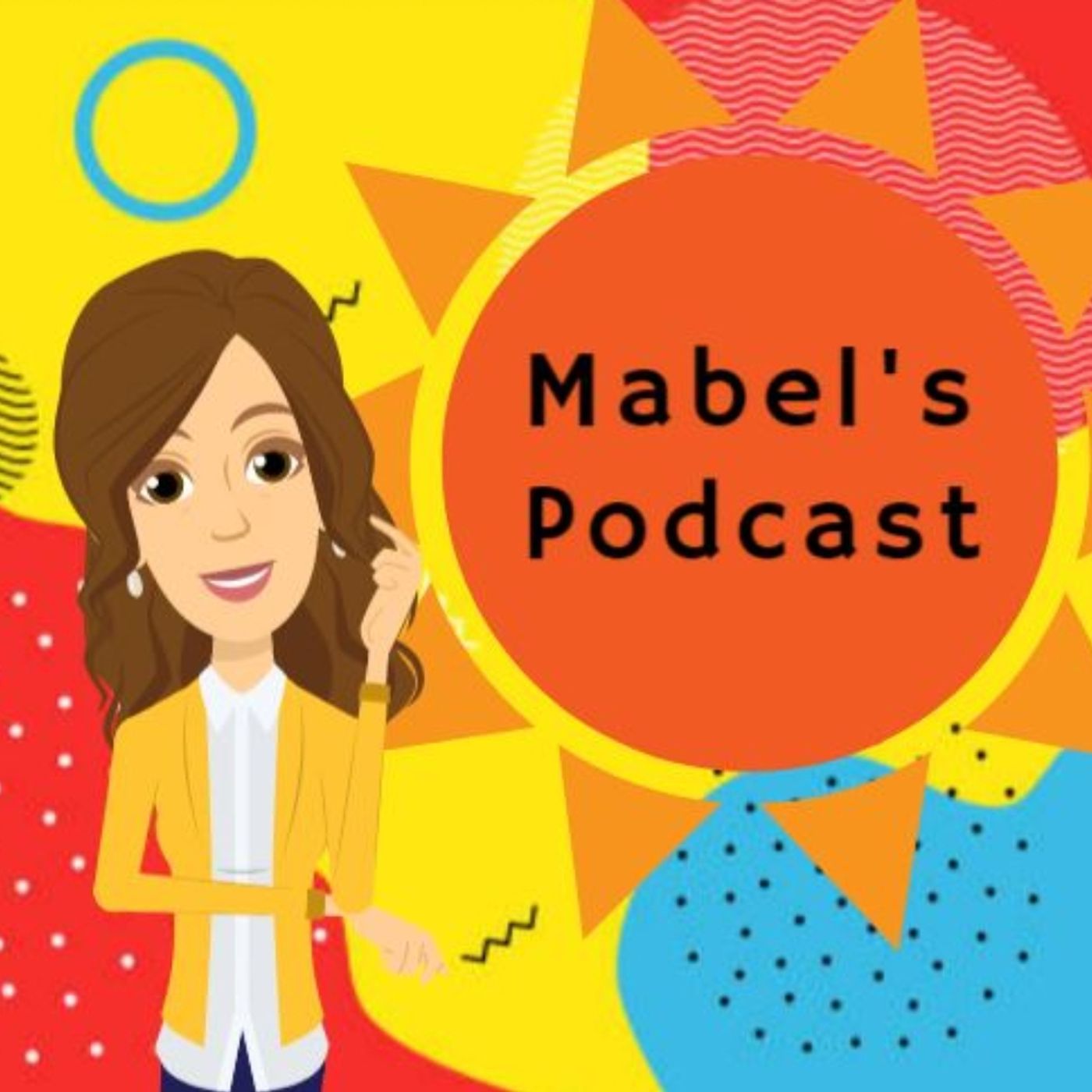 Mabel's Podcast