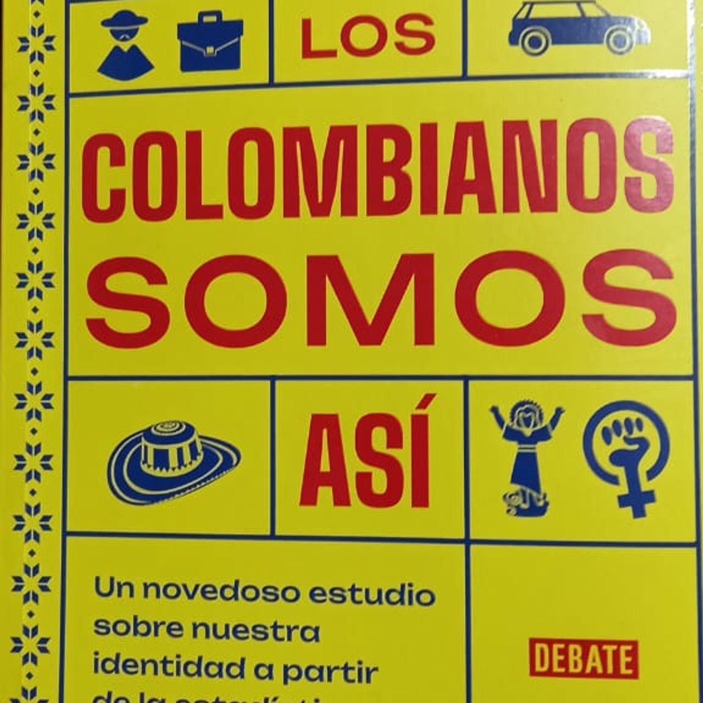 que lee gardeazabal.LOS COLOMBIANOS SOMOS ASÍ,de Eduardo Lora