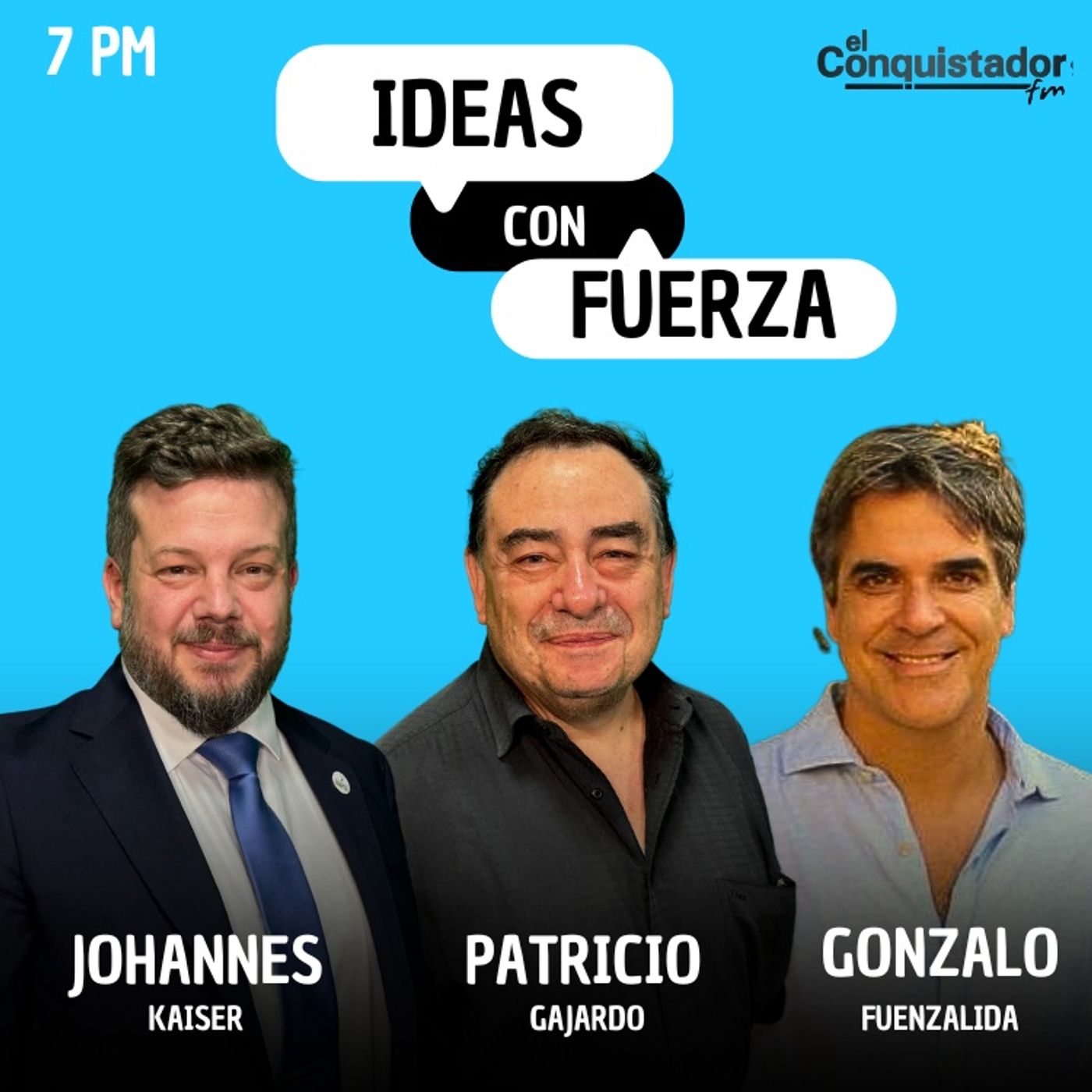 Ideas con Fuerza | Gonzalo Fuenzalida, Patricio Gajardo y Johannes Kaiser|12-09-2025
