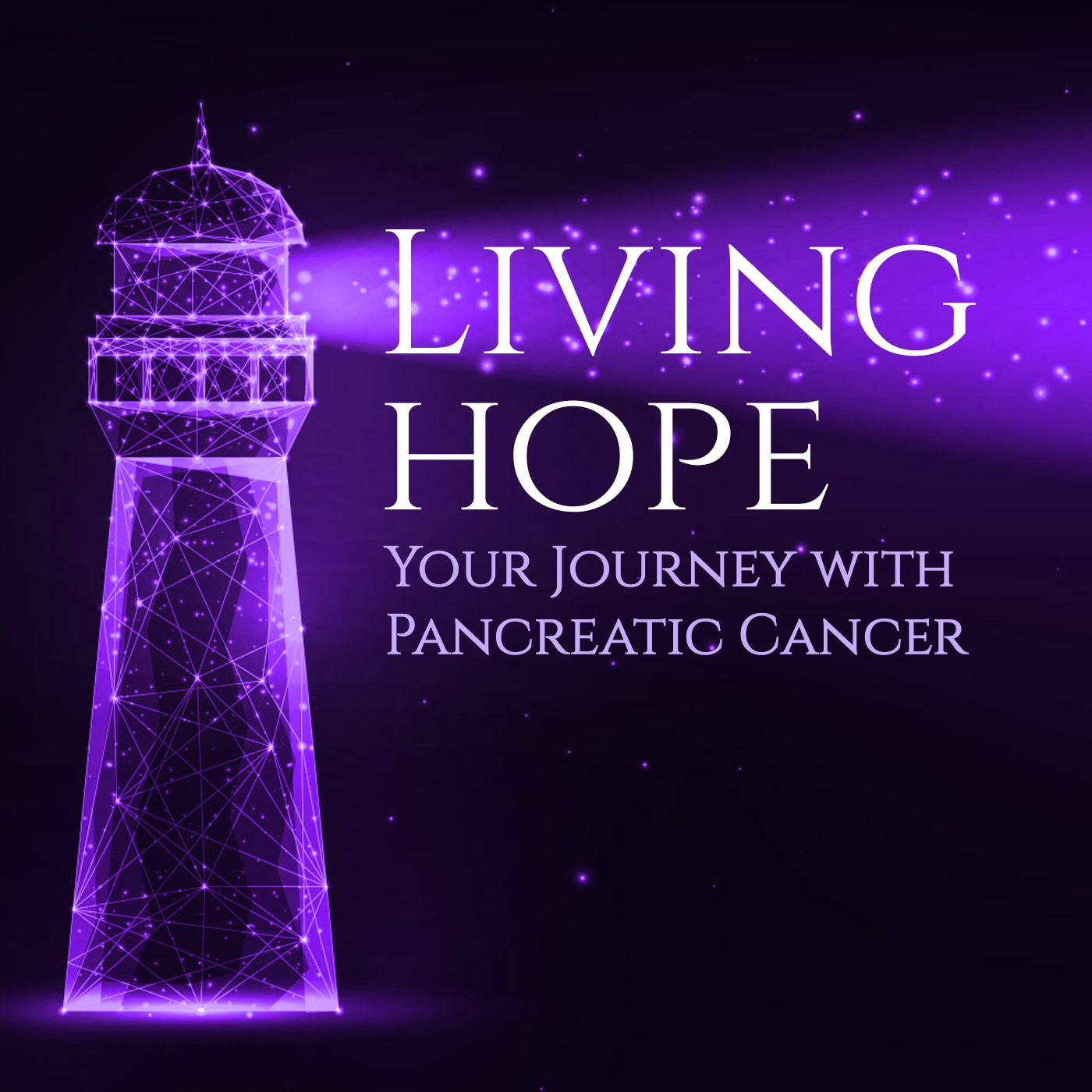 LIVING HOPE: Living w/ Pancreatic Cancer