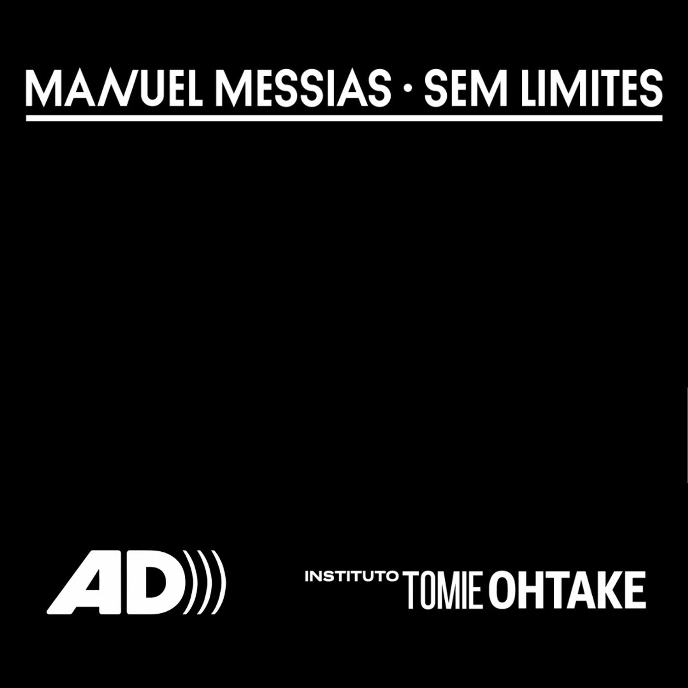 Audiodescrições_ Manuel Messias