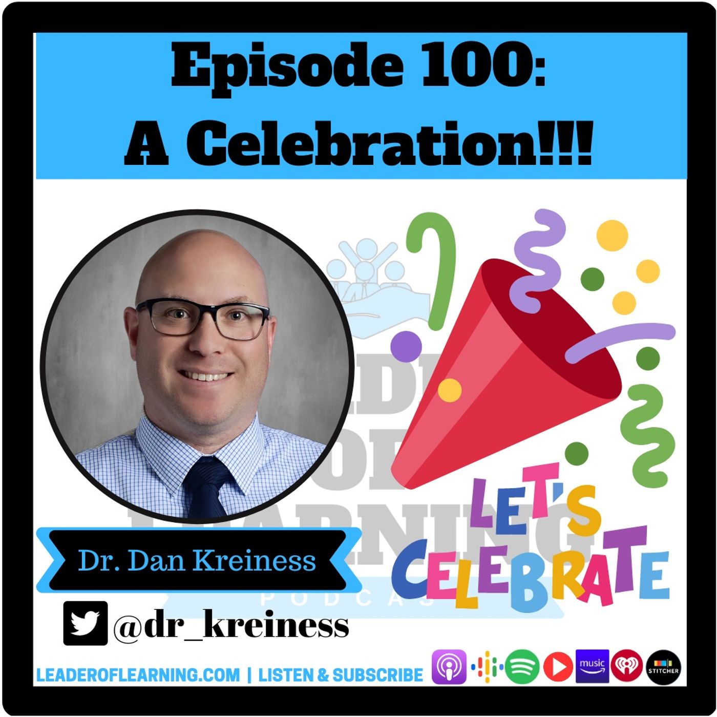 Episode 100: A Celebration!!! Image