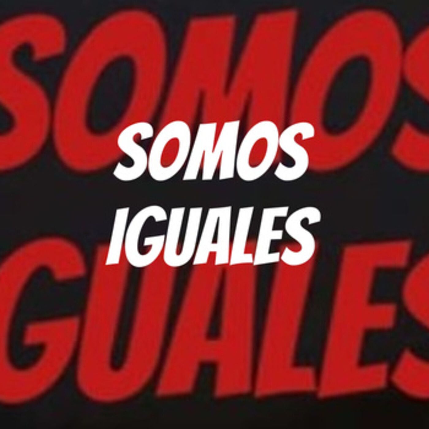 Somos Iguales