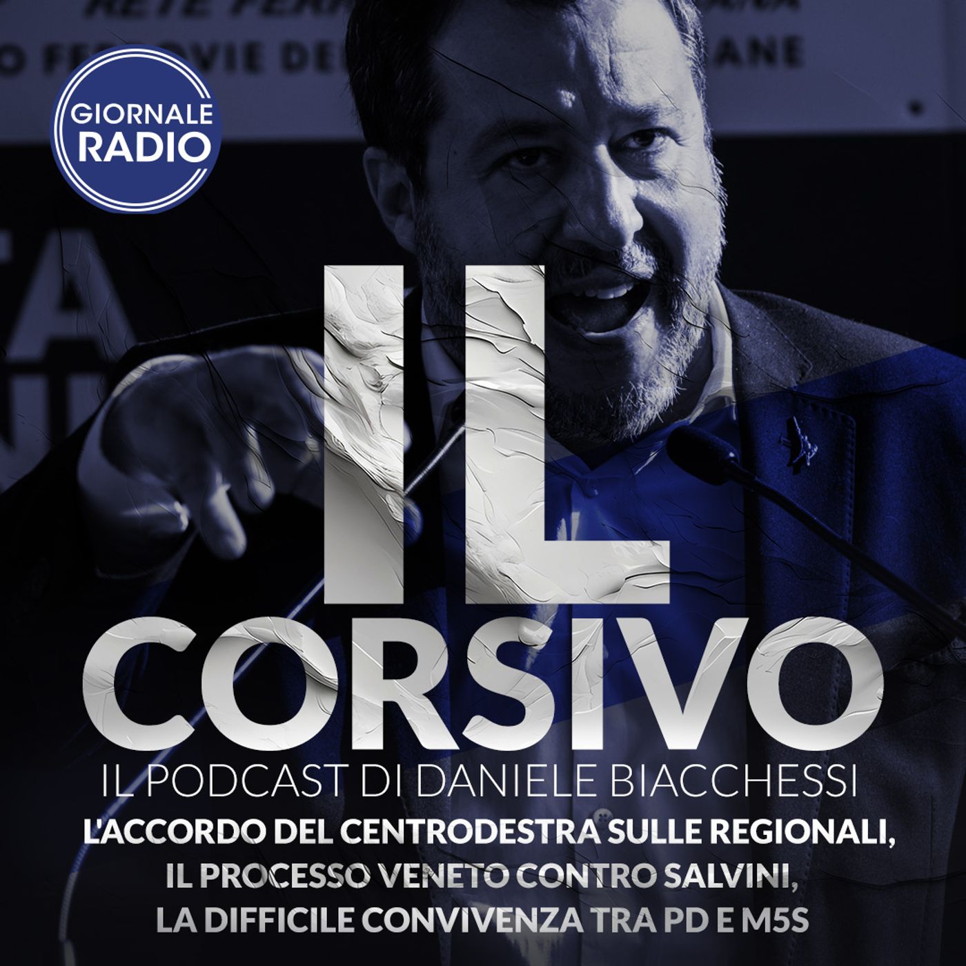 L'accordo del centrodestra sulle regionali, il processo veneto contro Salvini, la difficile convivenza tra Pd e M5s | 29/02/2024 | Il Corsiv episode artwork