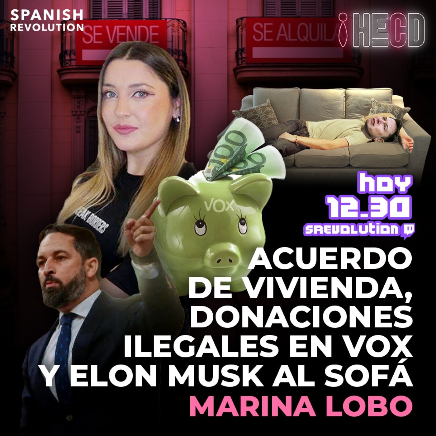 HECD! 244 - Acuerdo de vivienda + Donaciones ilegales en Vox + Elon Musk al sofá