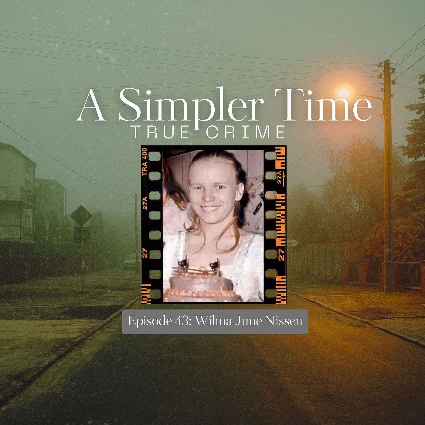 A Simpler Time True Crime