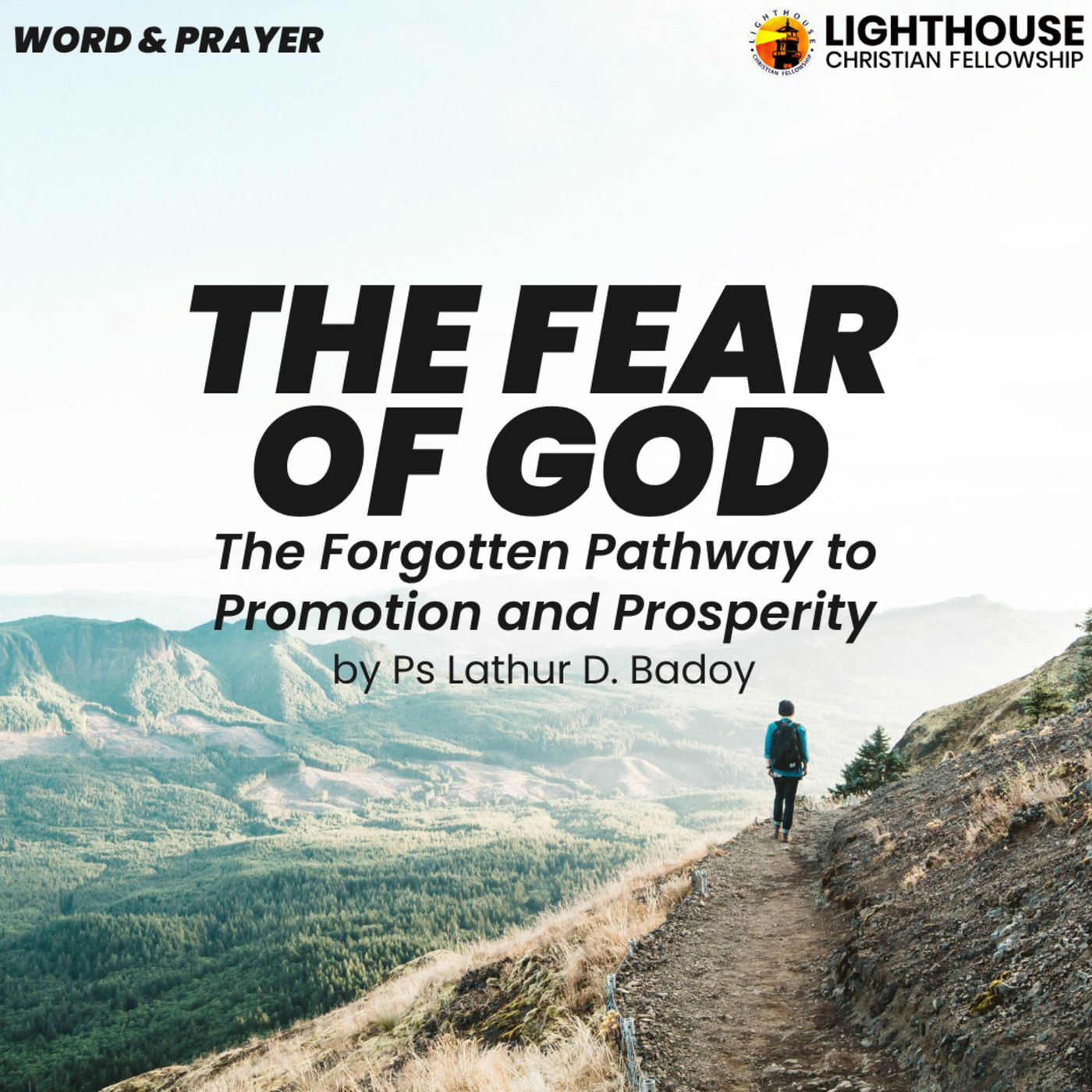 THE FEAR OF GOD: The Forgotten Pathway to Promotion and Prosperity by Ps Lathur Badoy
