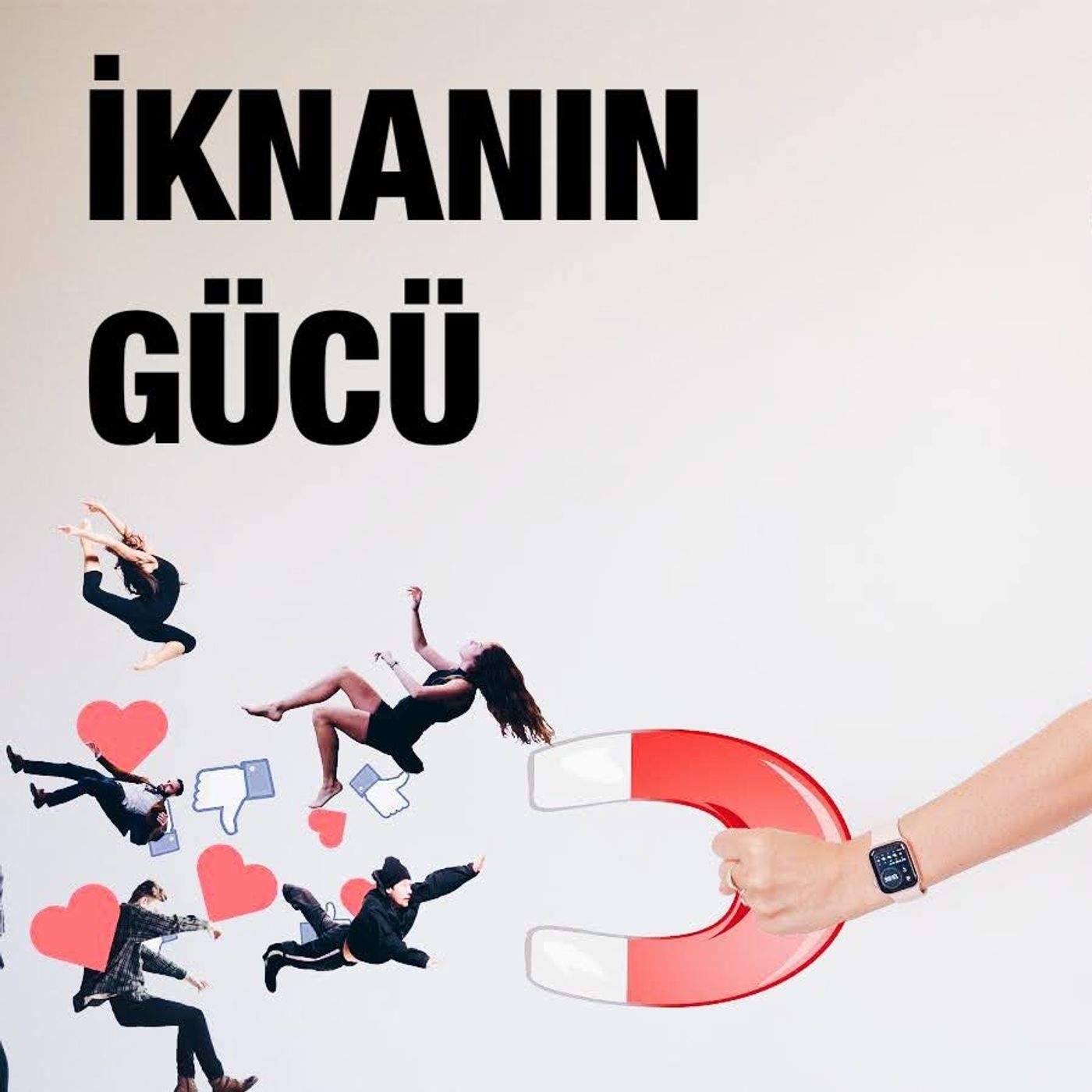 Üzerimizde Uygulanan İkna Teknikleri | Kanıtlarla episode artwork