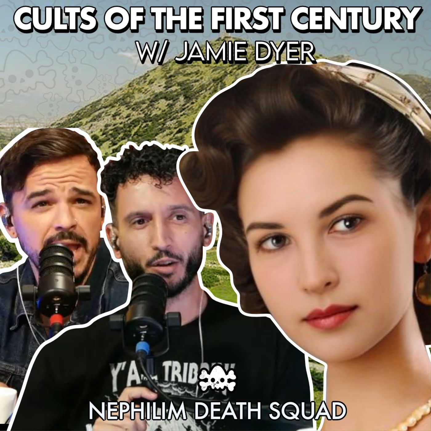 Cults of the First Century w/ Jamie Dyer