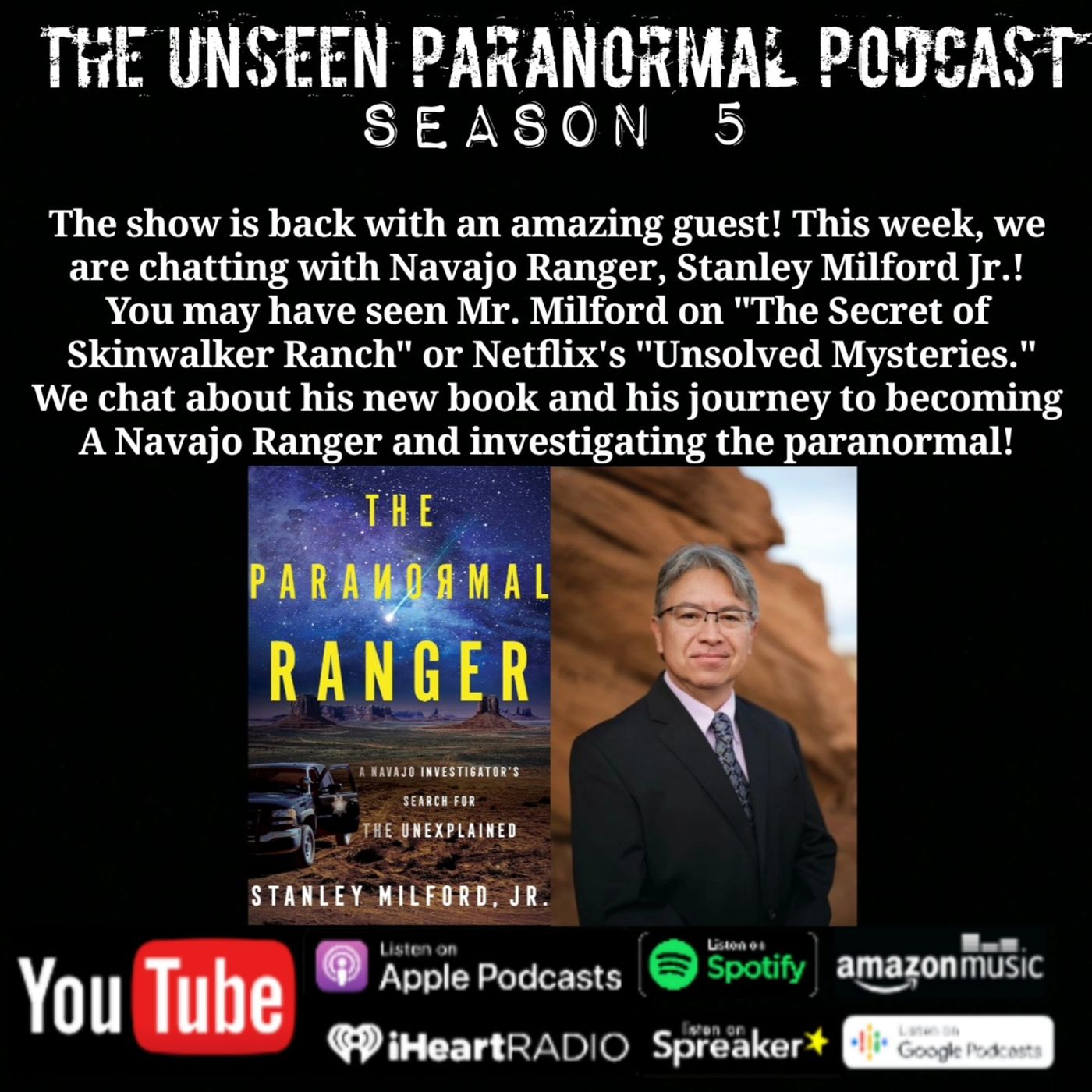 Paranormal Stories of a Navajo Ranger with Stanley Milford Jr. - podcast episode cover