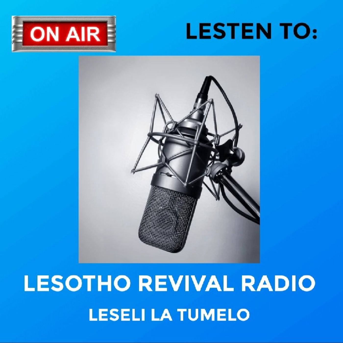 Episode 1 - Lesotho Revival Radio's podcast episode artwork