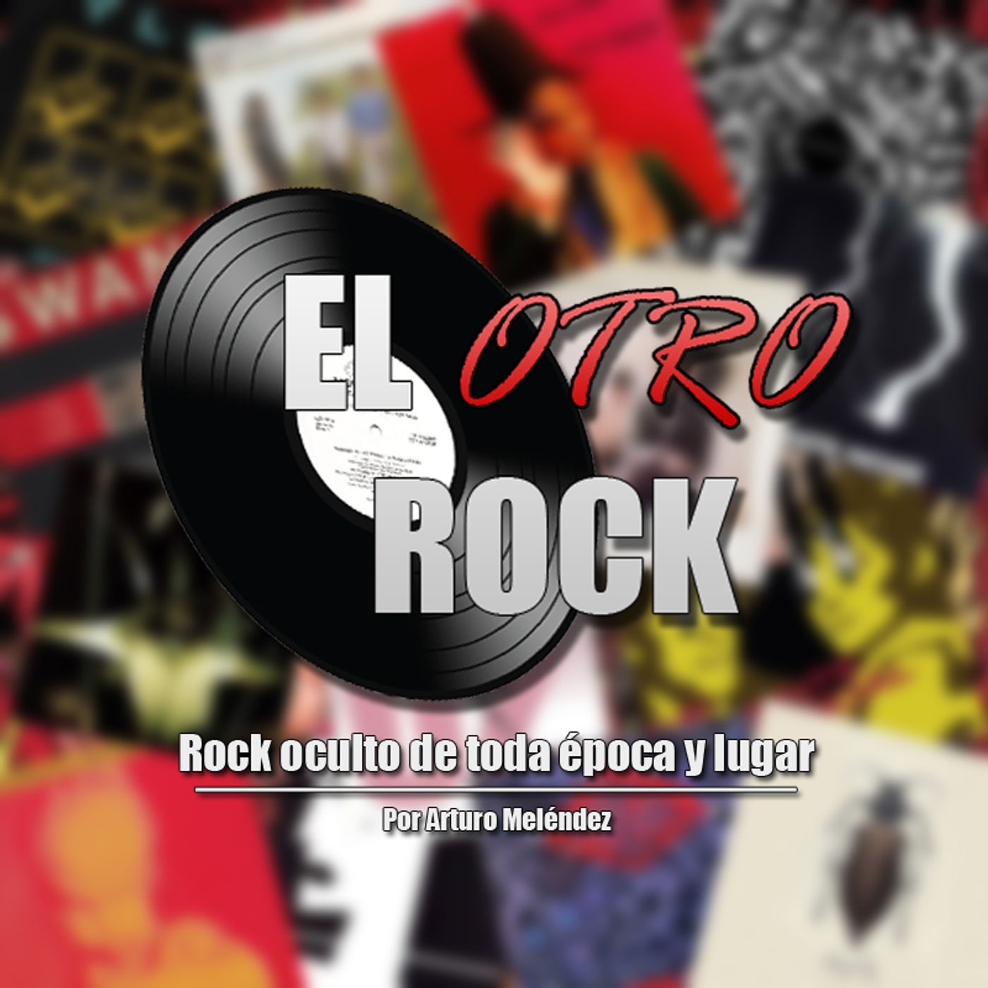 El Otro Rock | Por Arturo Meléndez