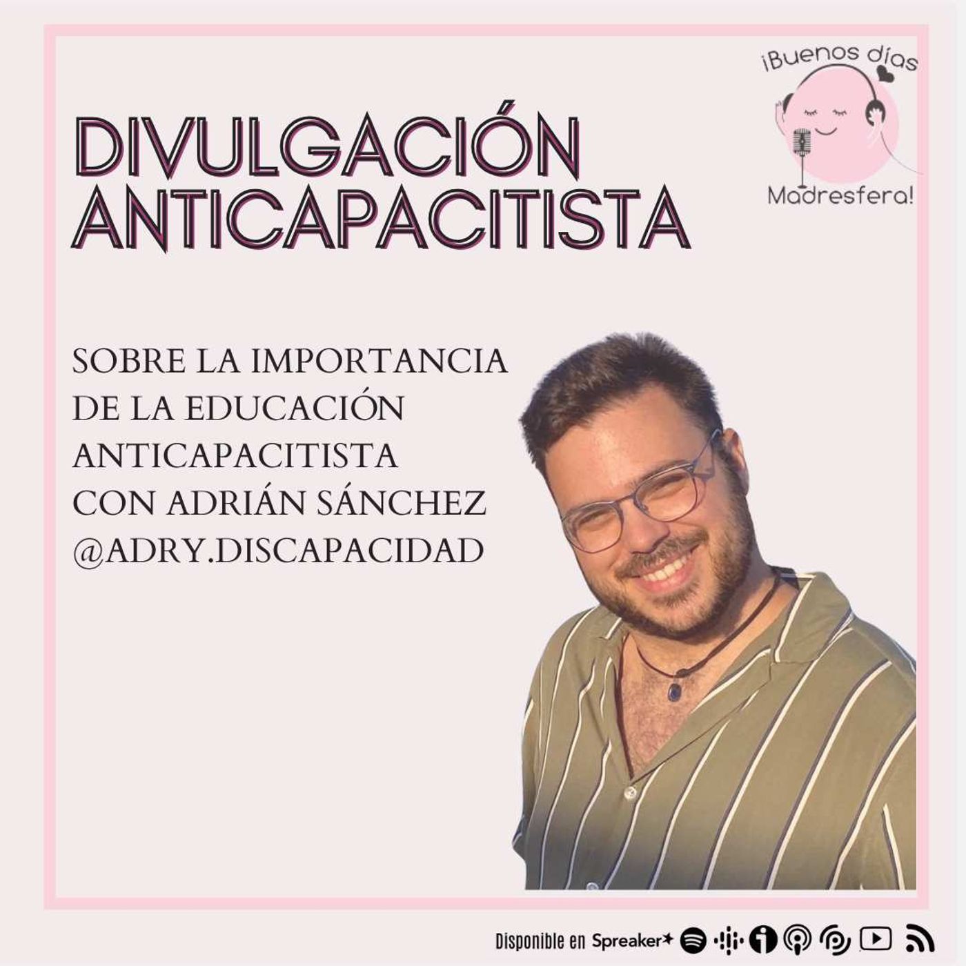 cover of episode Sobre la importancia de la educación anticapacitista, con Adrián Sánchez Bajo