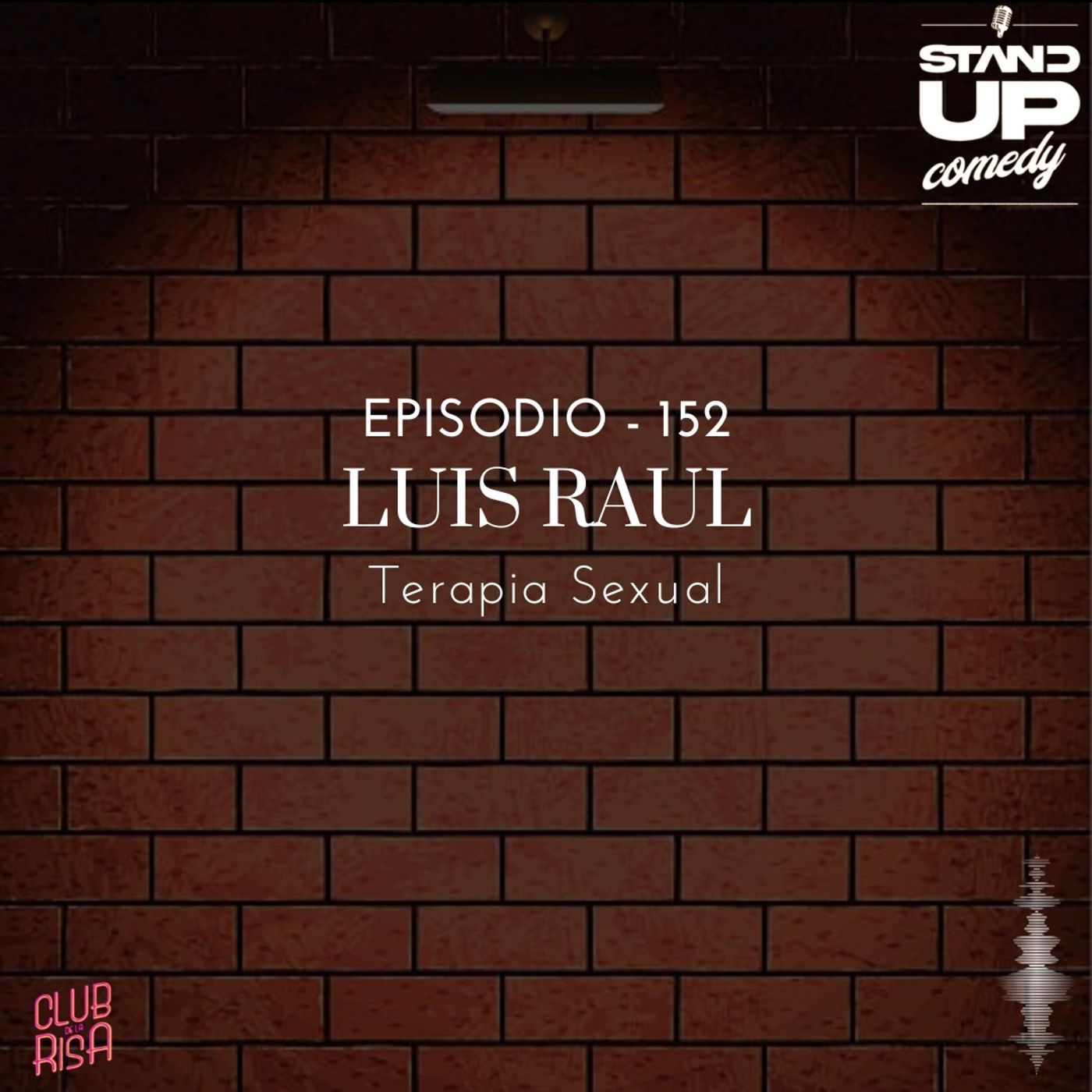 Luis Raul 🎙 Terapia Sexual