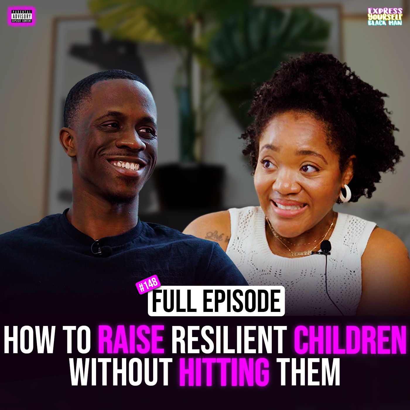 Ep. 148: How to raise Resilient Children without Hitting Them with Dr. Amber