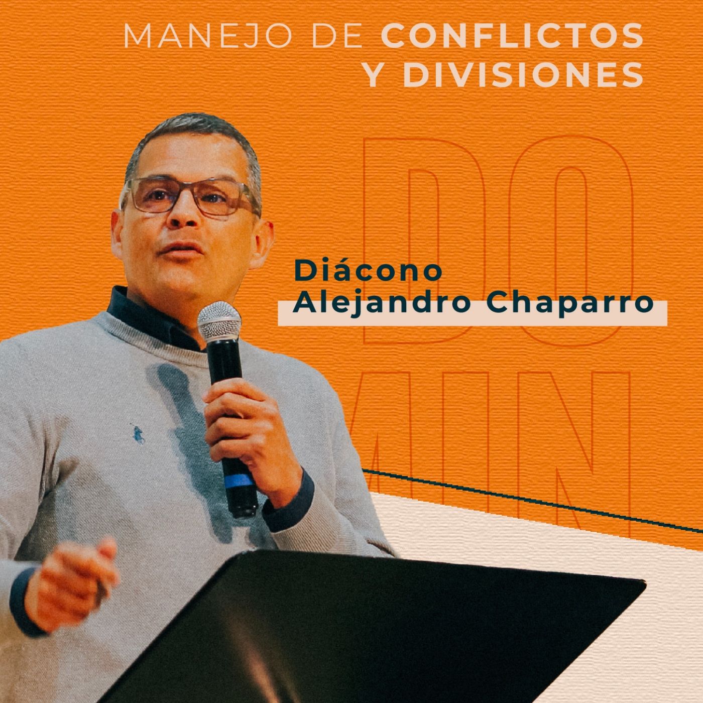 Manejo de conflictos y divisiones - Diácono Alejandro Chaparro episode artwork