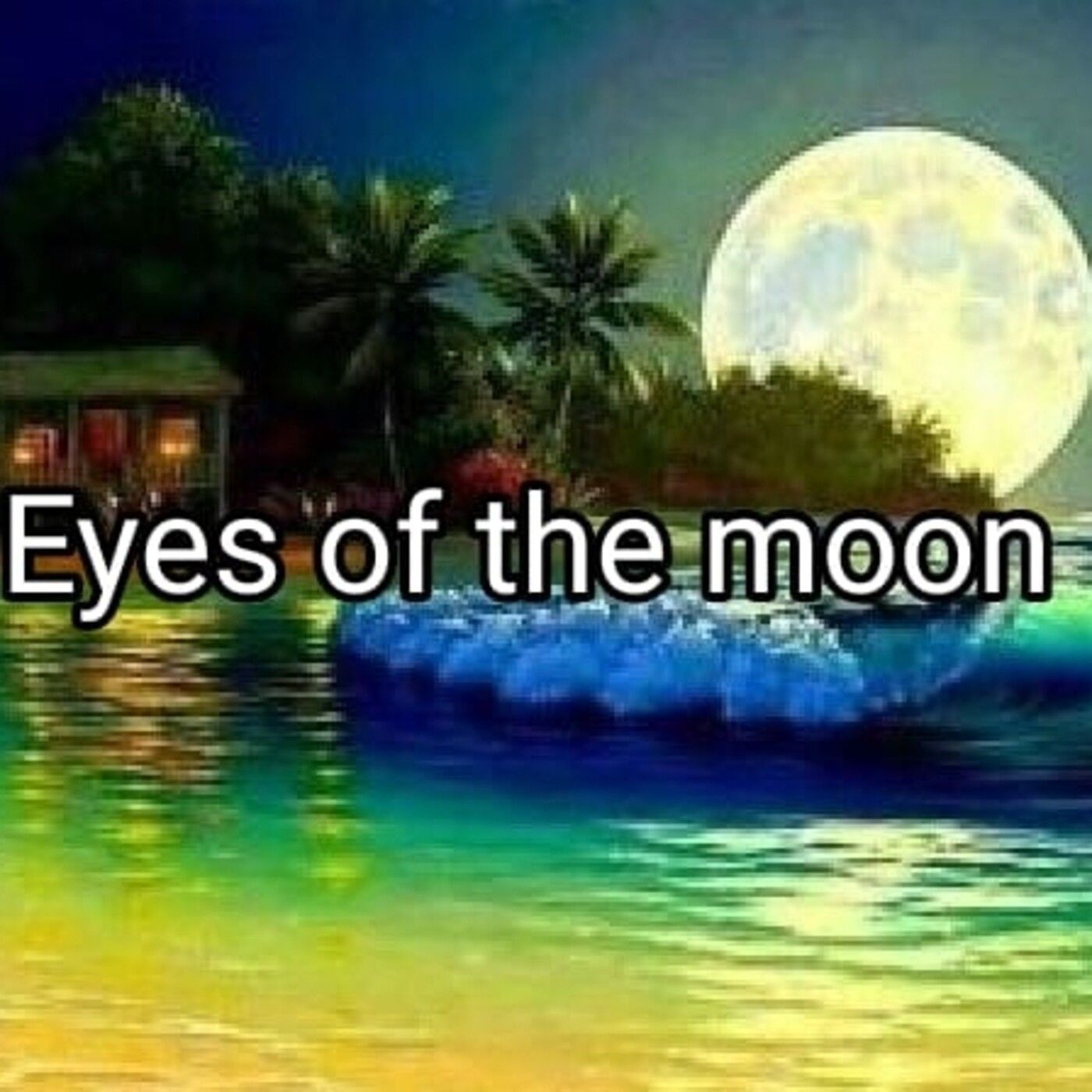 53-JUST ROCK ¡¡¡Eyes Of The Moon!!! episode artwork