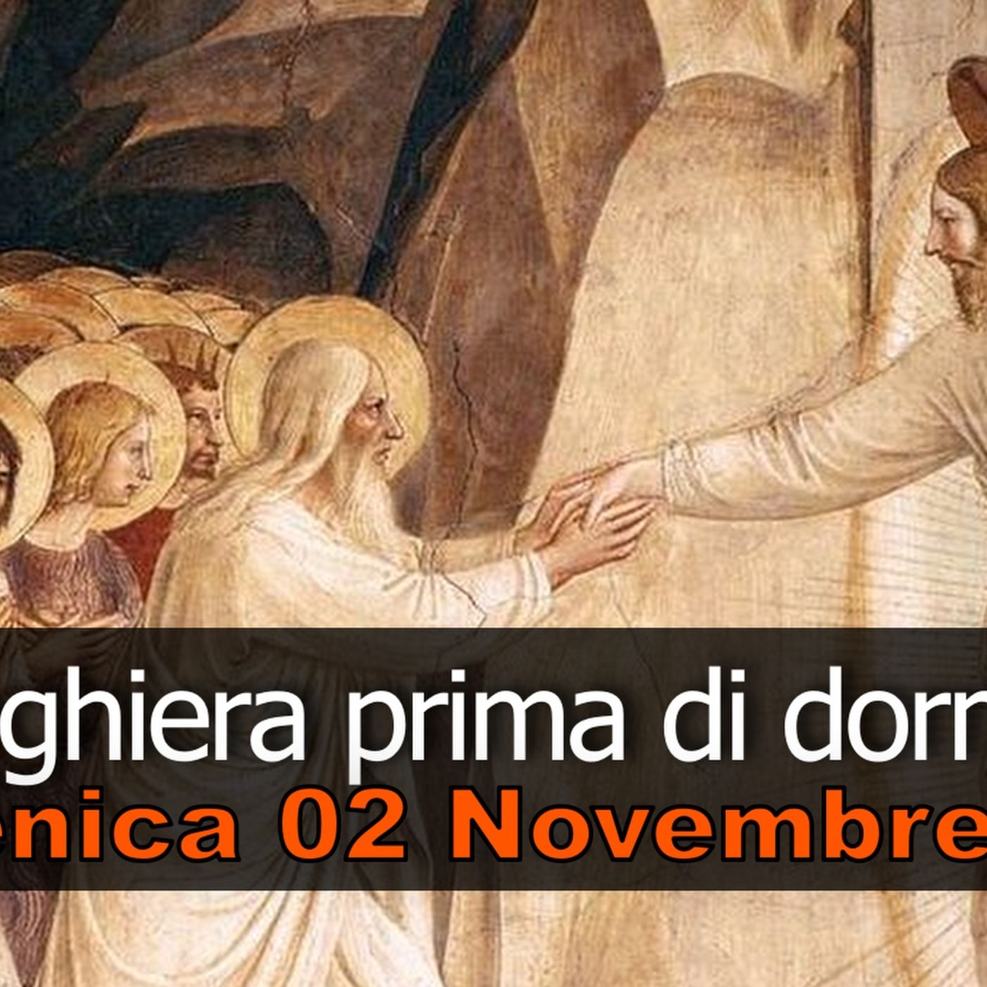 Preghiera prima di dormire DOMENICA 02 NOVEMBRE 2025 ❤️ Compieta Commemorazione di tutti i fedeli defunti