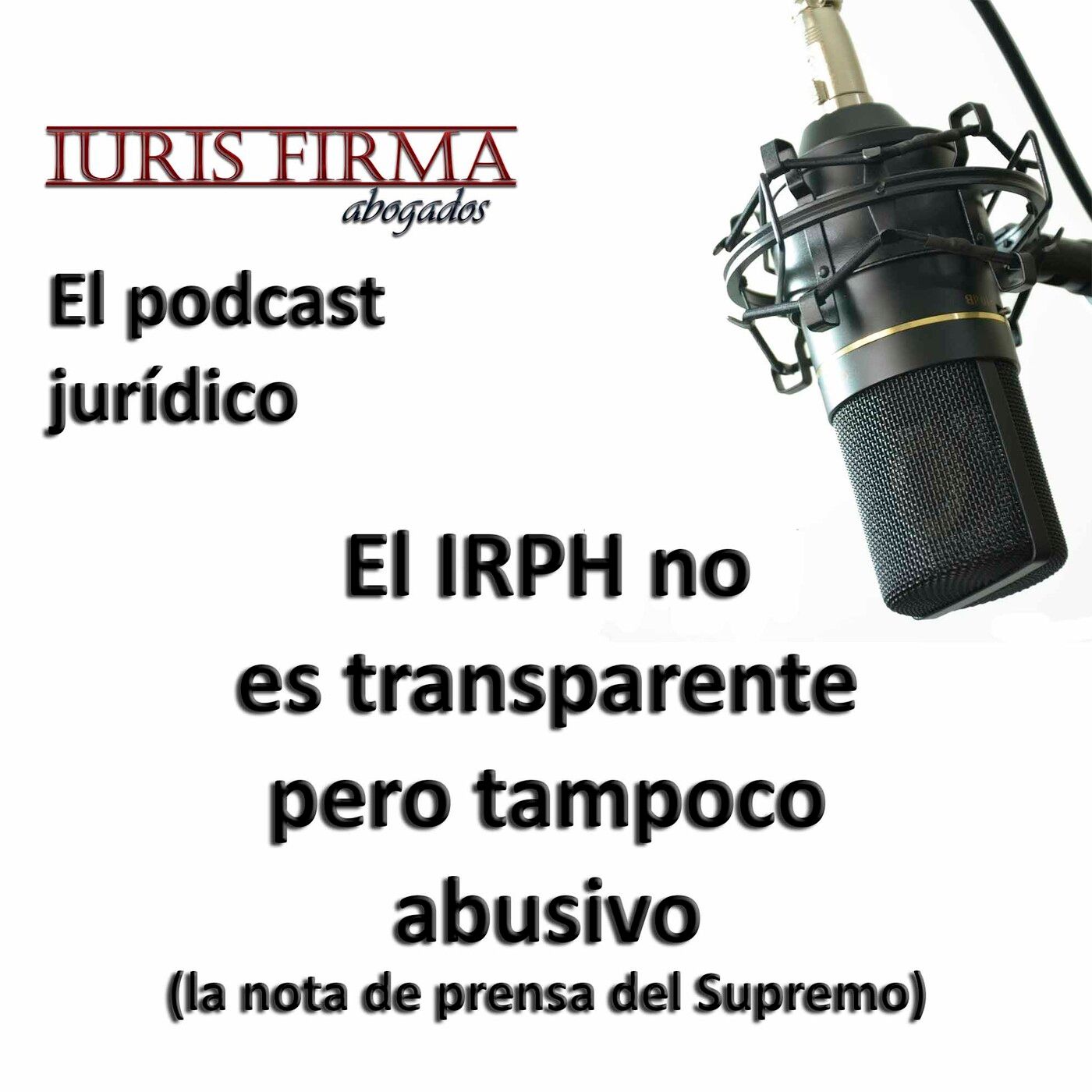 IurisFirma Abogados - El podcast jurídico