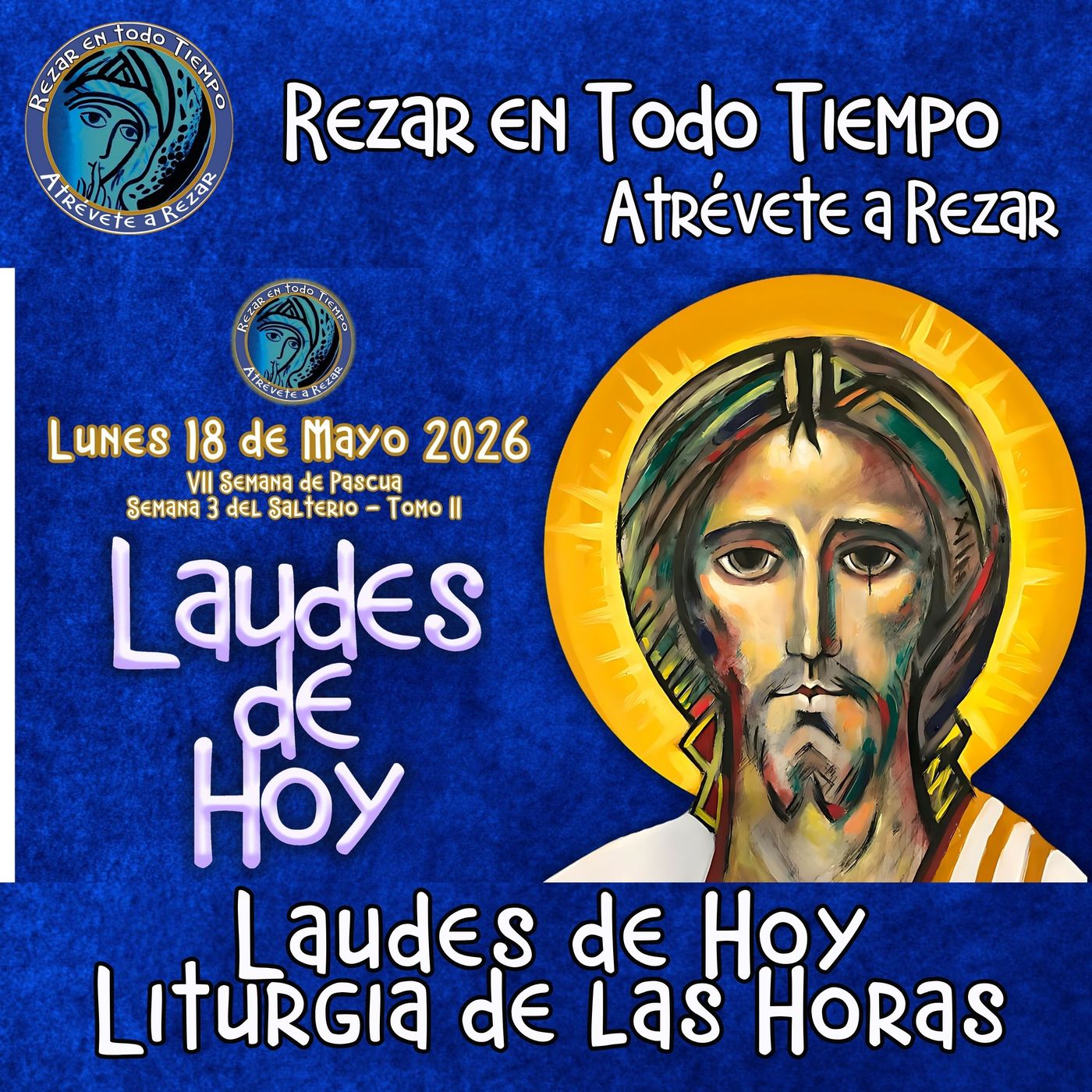 LAUDES DE HOY LUNES 18 DE MAYO 2026. CAMINO NEOCATECUMENAL. LITURGIA DE LAS HORAS. episode artwork