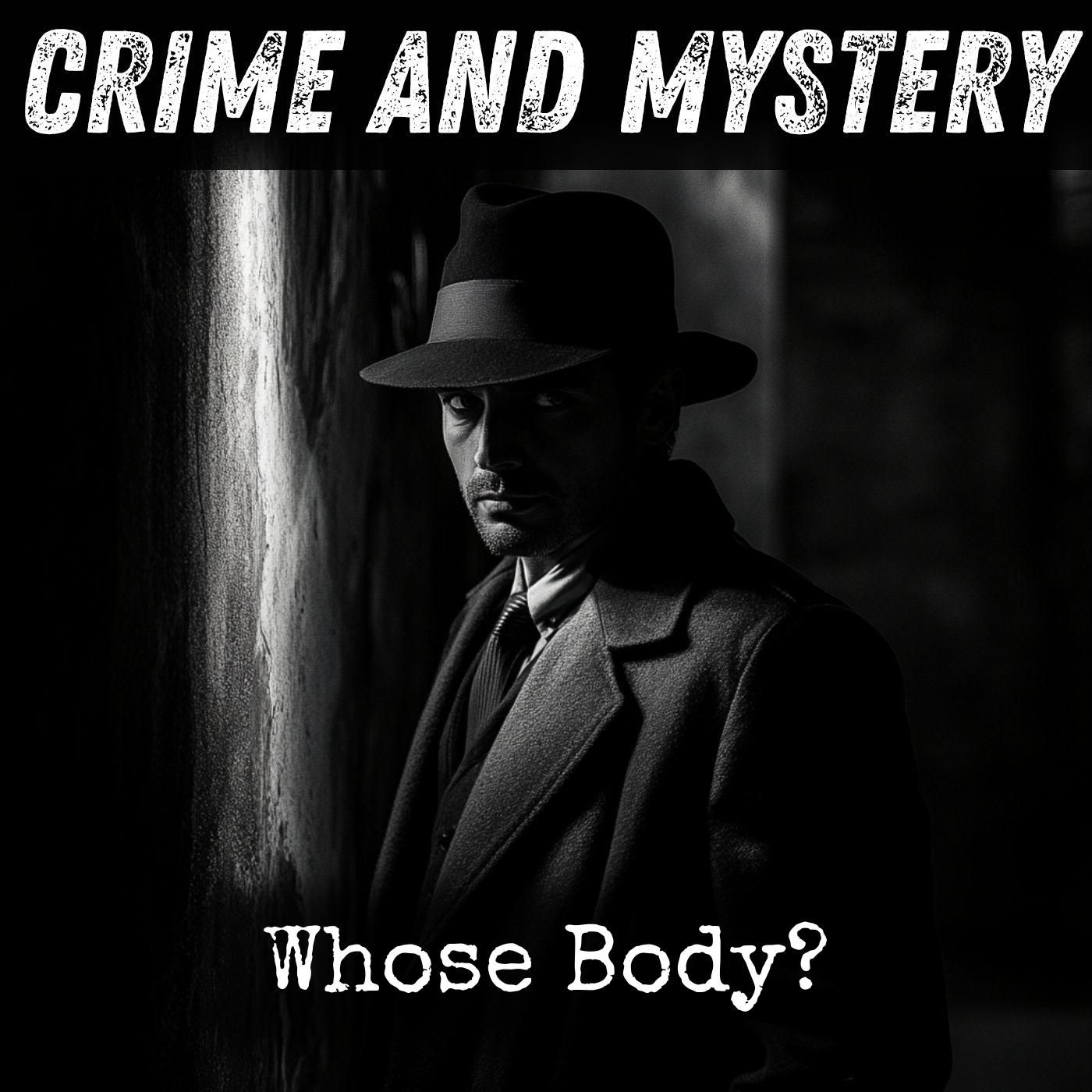 Whose Body?