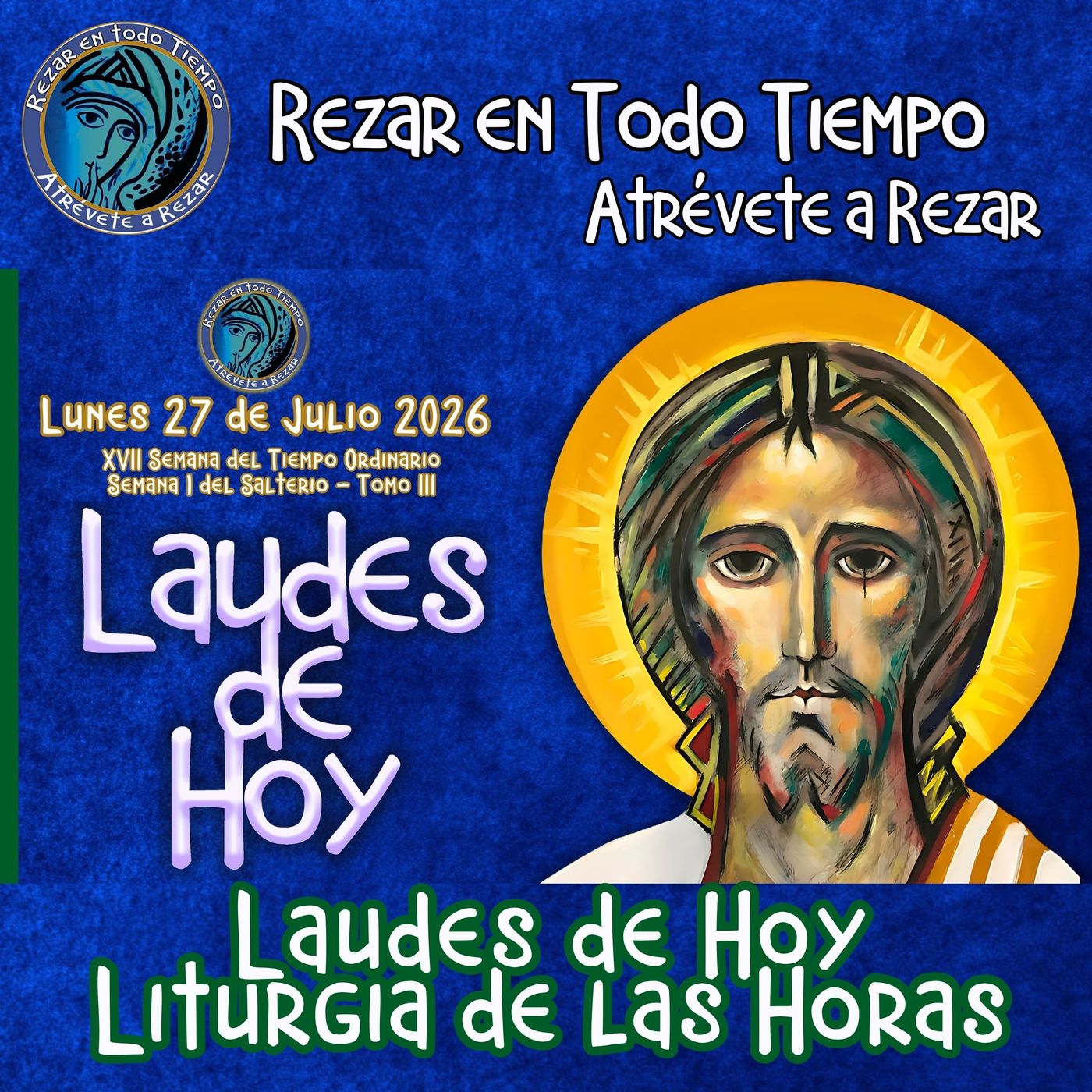 LAUDES DE HOY LUNES 27 DE JULIO 2026. CAMINO NEOCATECUMENAL. LITURGIA DE LAS HORAS. episode artwork