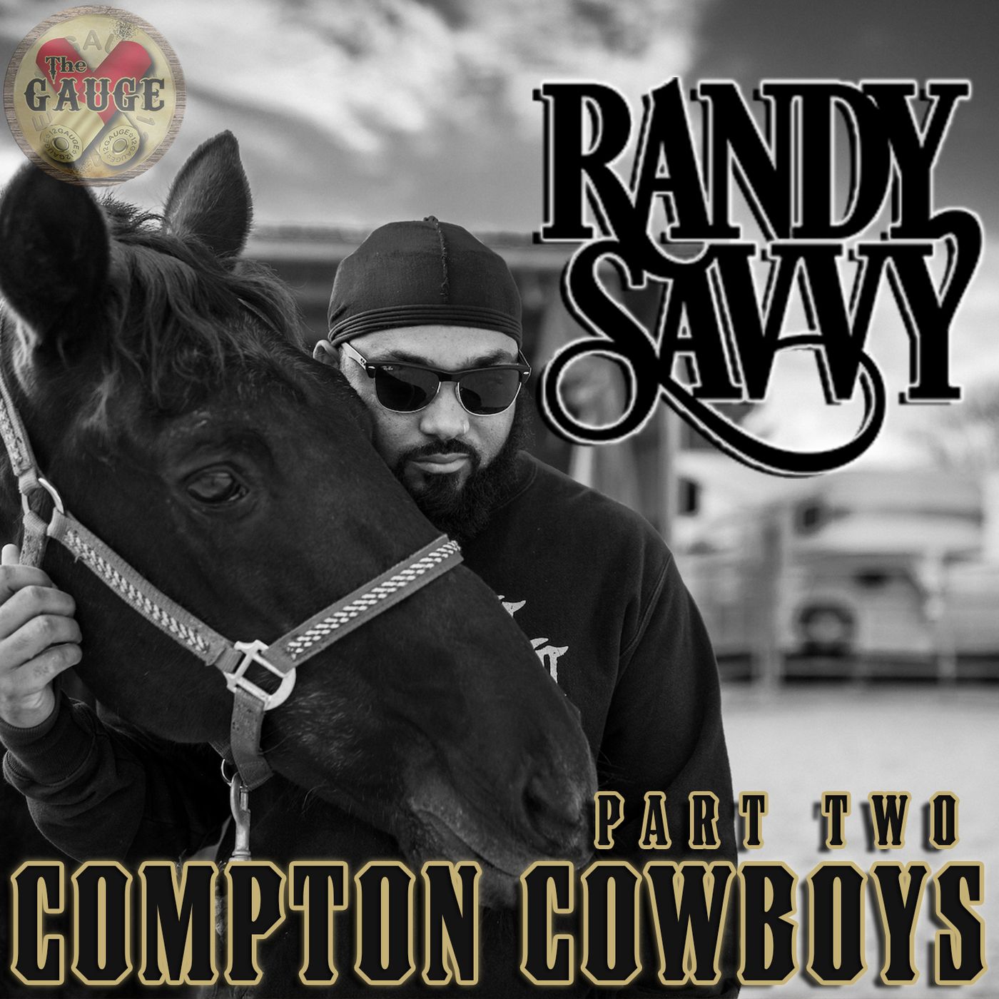 Compton Cowboys - Randy Savvy Part Two