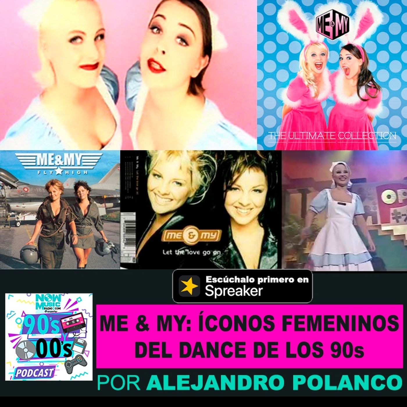 Me & My: Íconos femeninos del dance de los 90s episode artwork