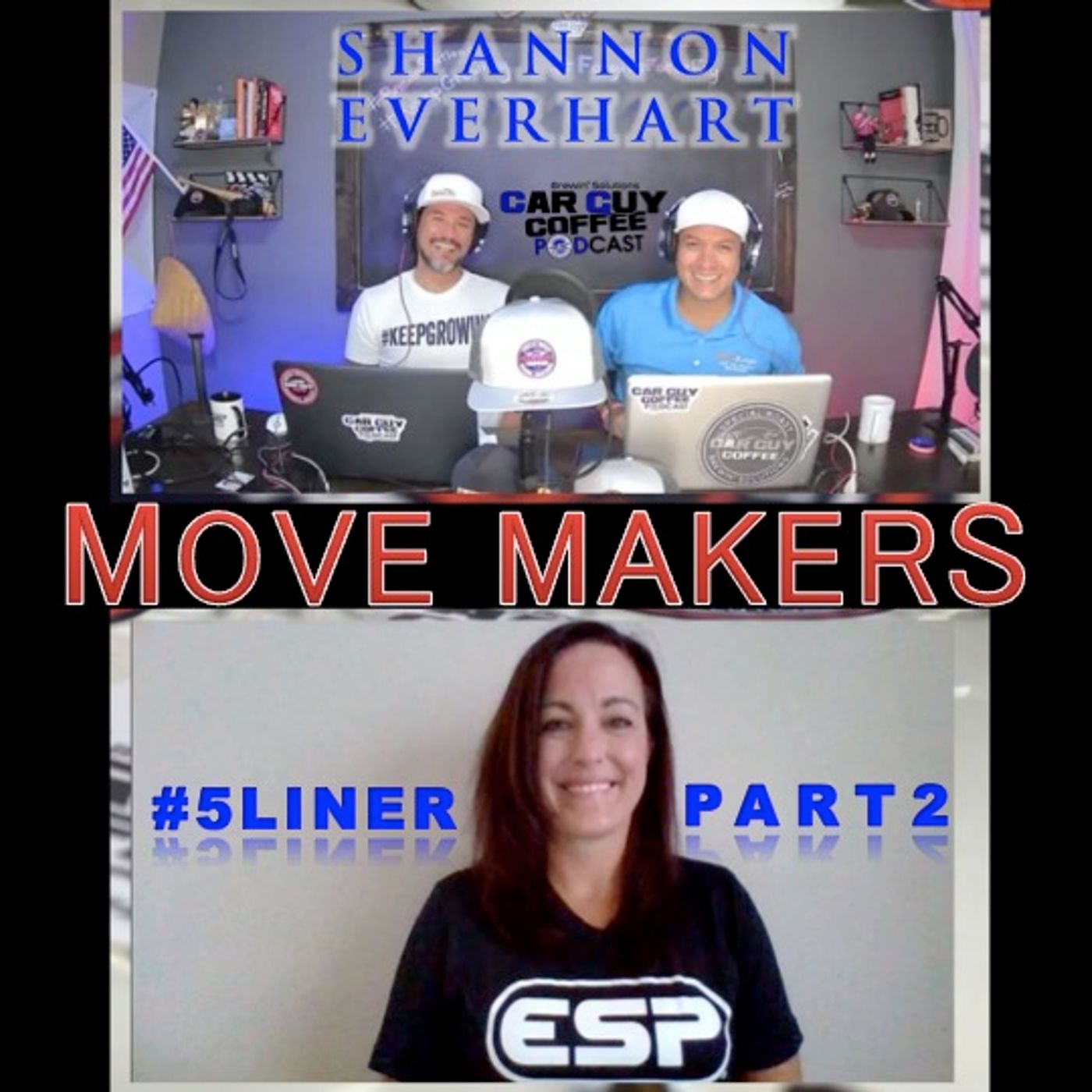 Move Makers - Vol. 4 - #5Liner Part 2 - Shannon Everhart - Director Gravitational Marketing