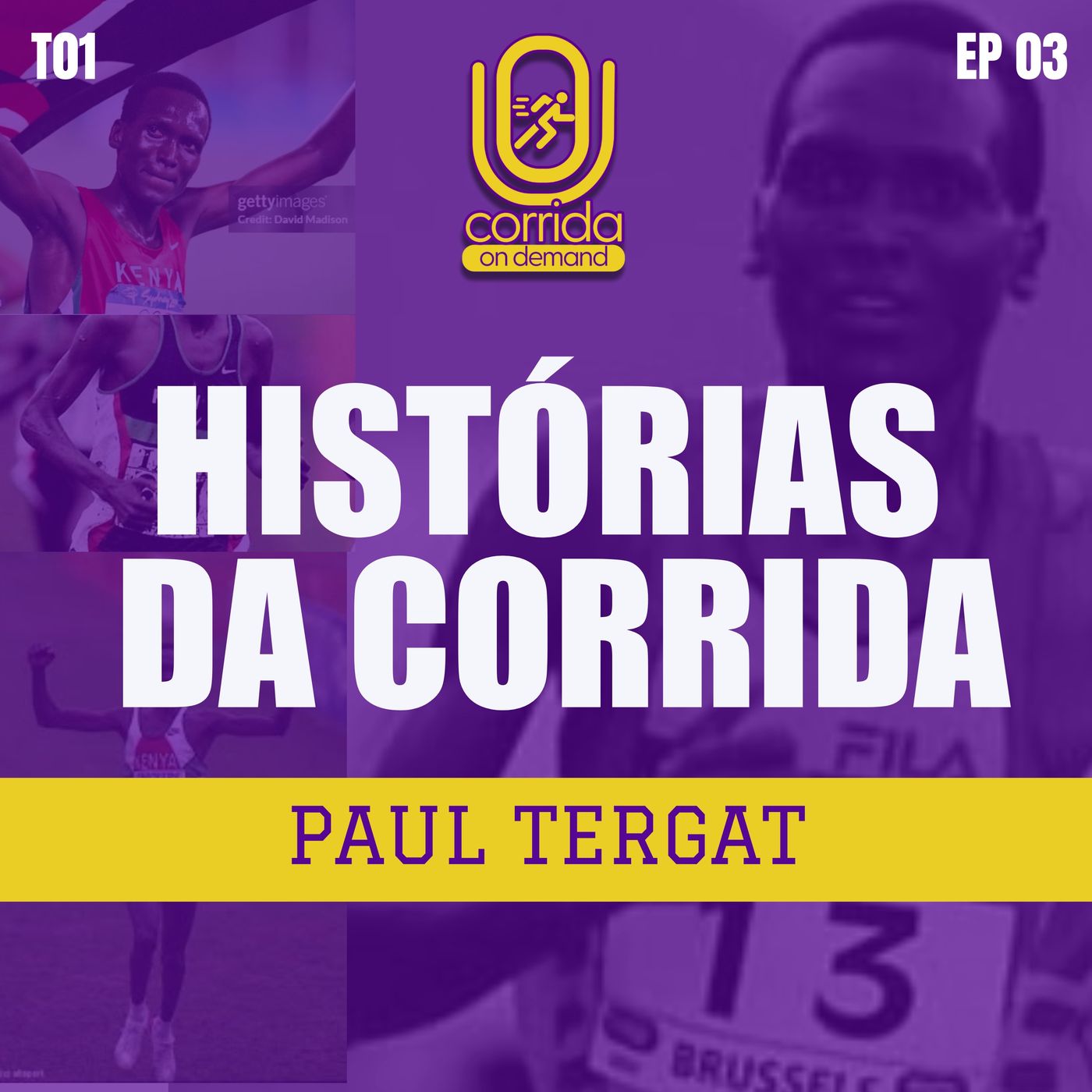 #68 | EP 03 - Paul Tergat: O Gigante das Longas Distâncias episode artwork