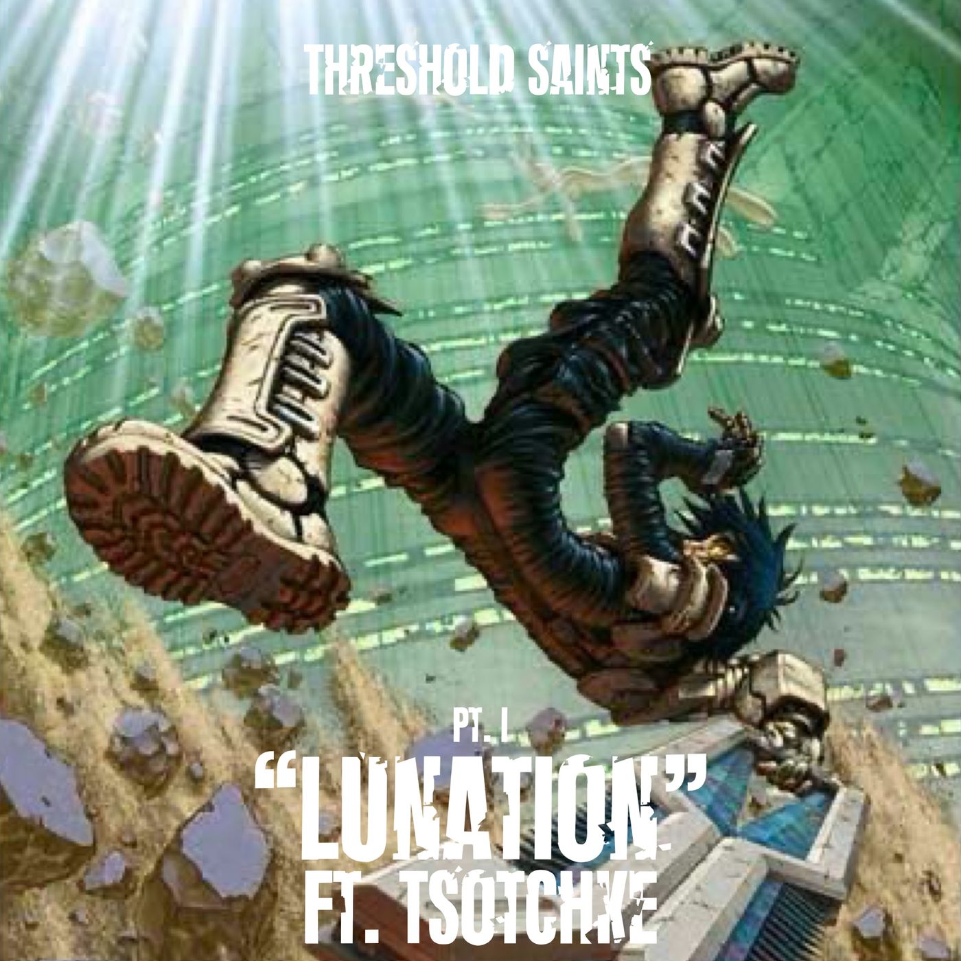 “LUNATION” Ft. TSOTCHKE PT. I