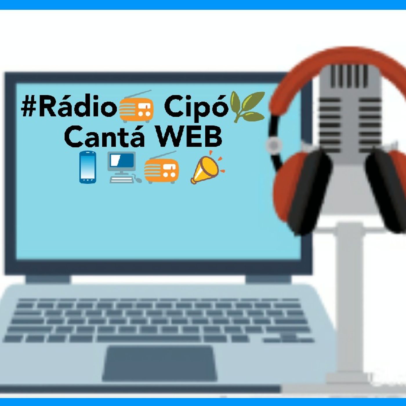 #Rádio📻 Cipó🌿 Cantá WEB 📣\'s show