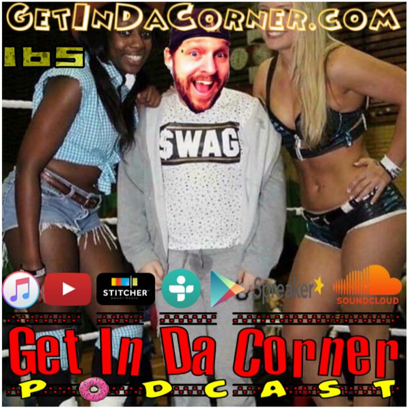 Don't Tell Jun - Get In Da Corner podcast 165 episode artwork