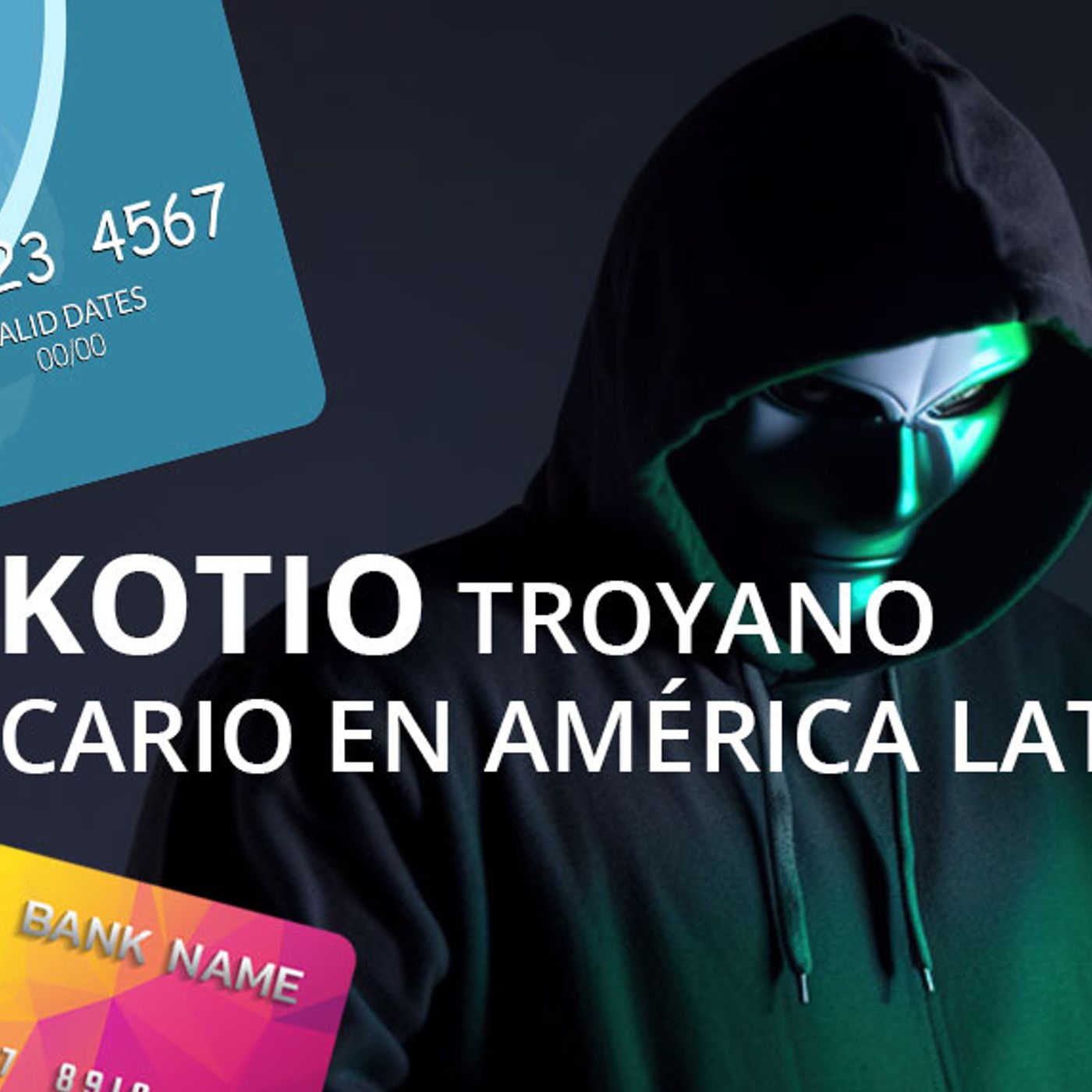 MEKOTIO TROYANO BANCARIO EN AMÉRICA LATINA episode artwork