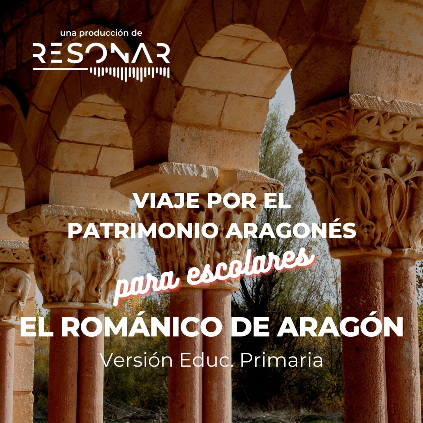 VIAJE POR EL PATRIMONIO ARAGONÉS PARA ESCOLARES