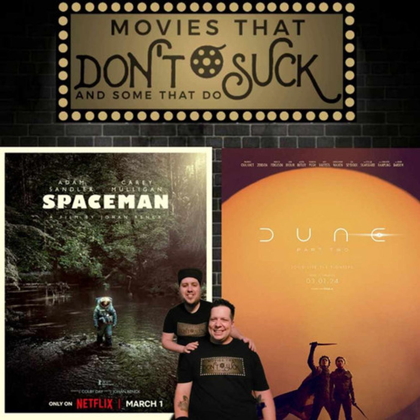 Movies That Don\'t Suck and Some That Do