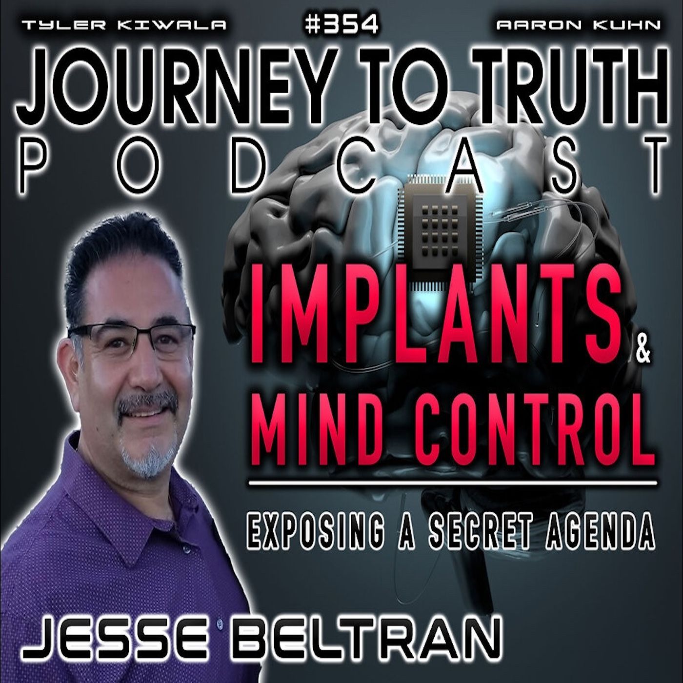 EP 354 | Jesse Beltran | Implants & Mind Control | Exposing A Secret Agenda | SHOCKING REVELATIONS!