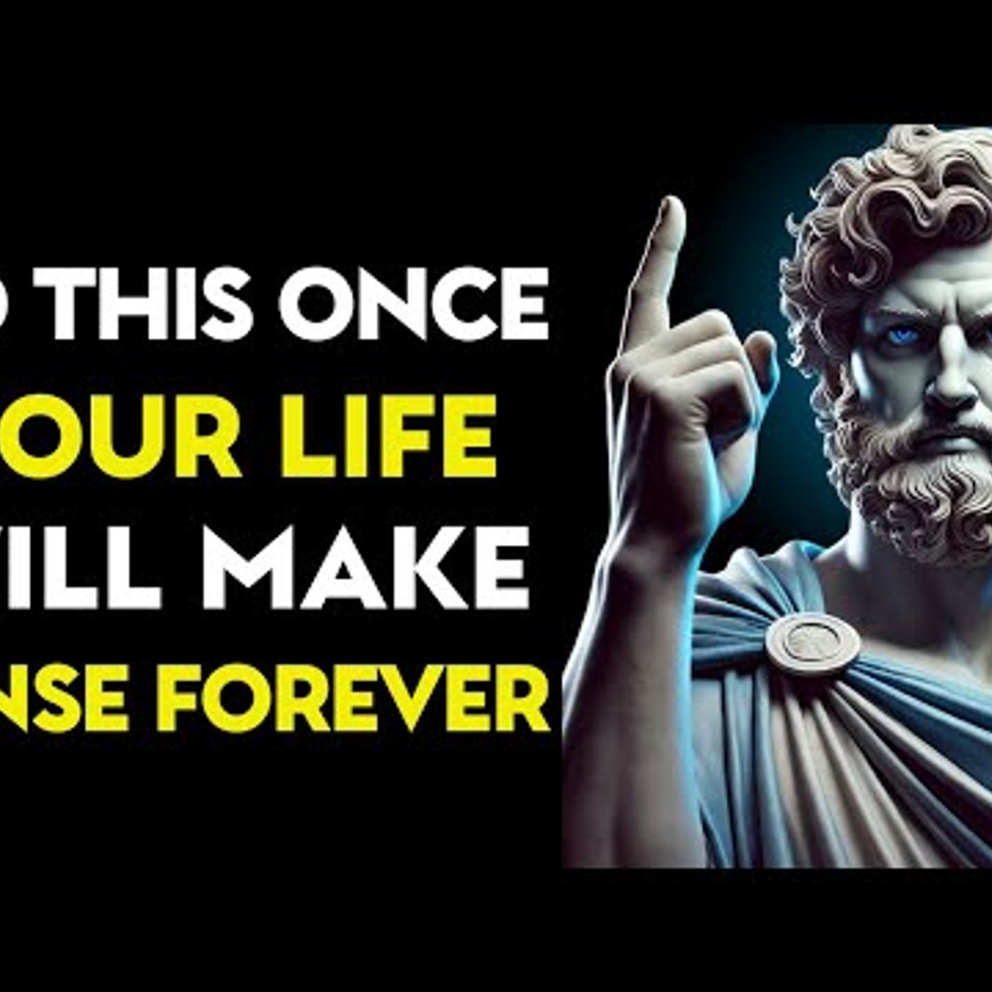 DO THIS ONCE And You’ll Know The Purpose Of Life ( A MUST WATCH) _   Stoic Philosophy episode artwork