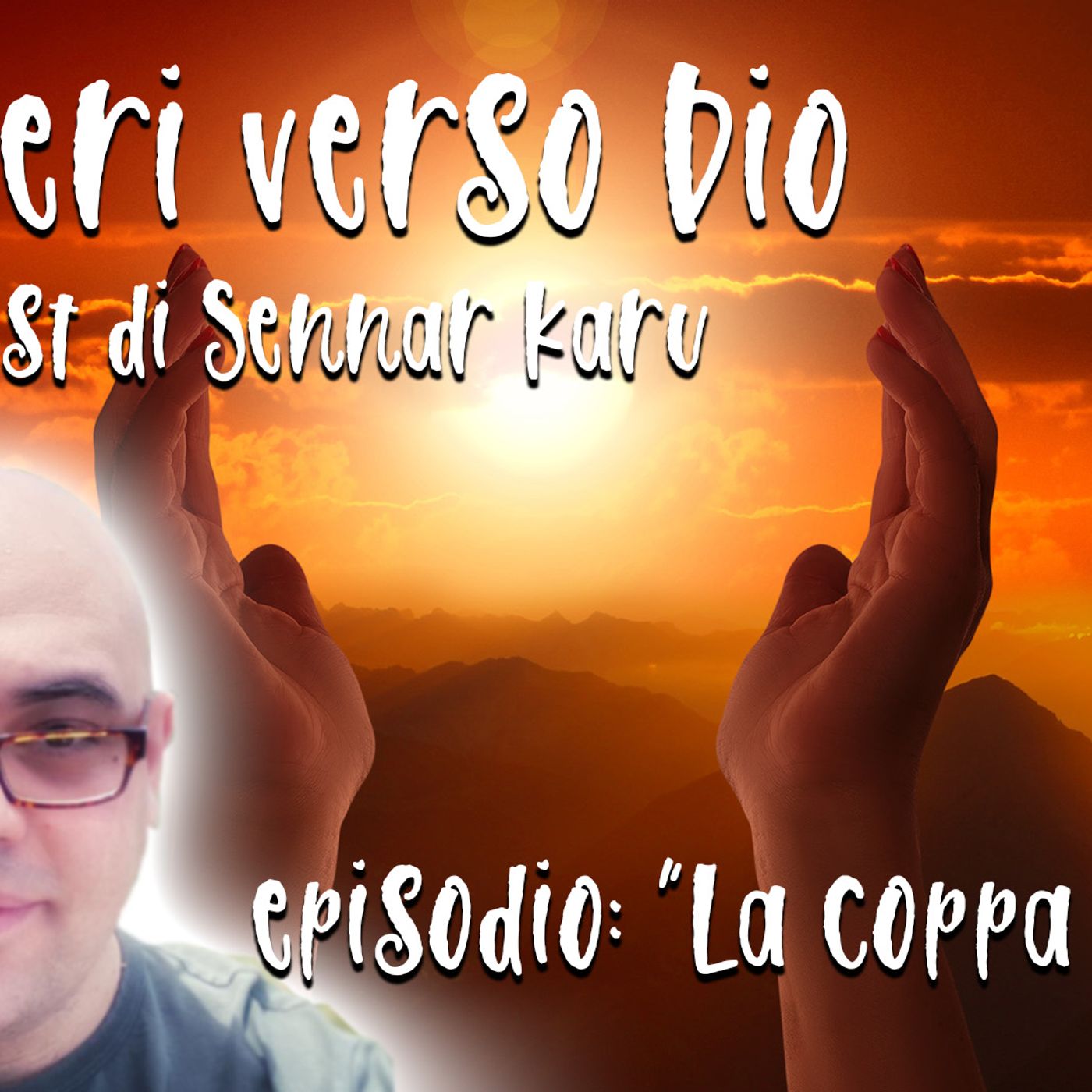 La coppa e il vino, il rapporto tra Dio e il devoto