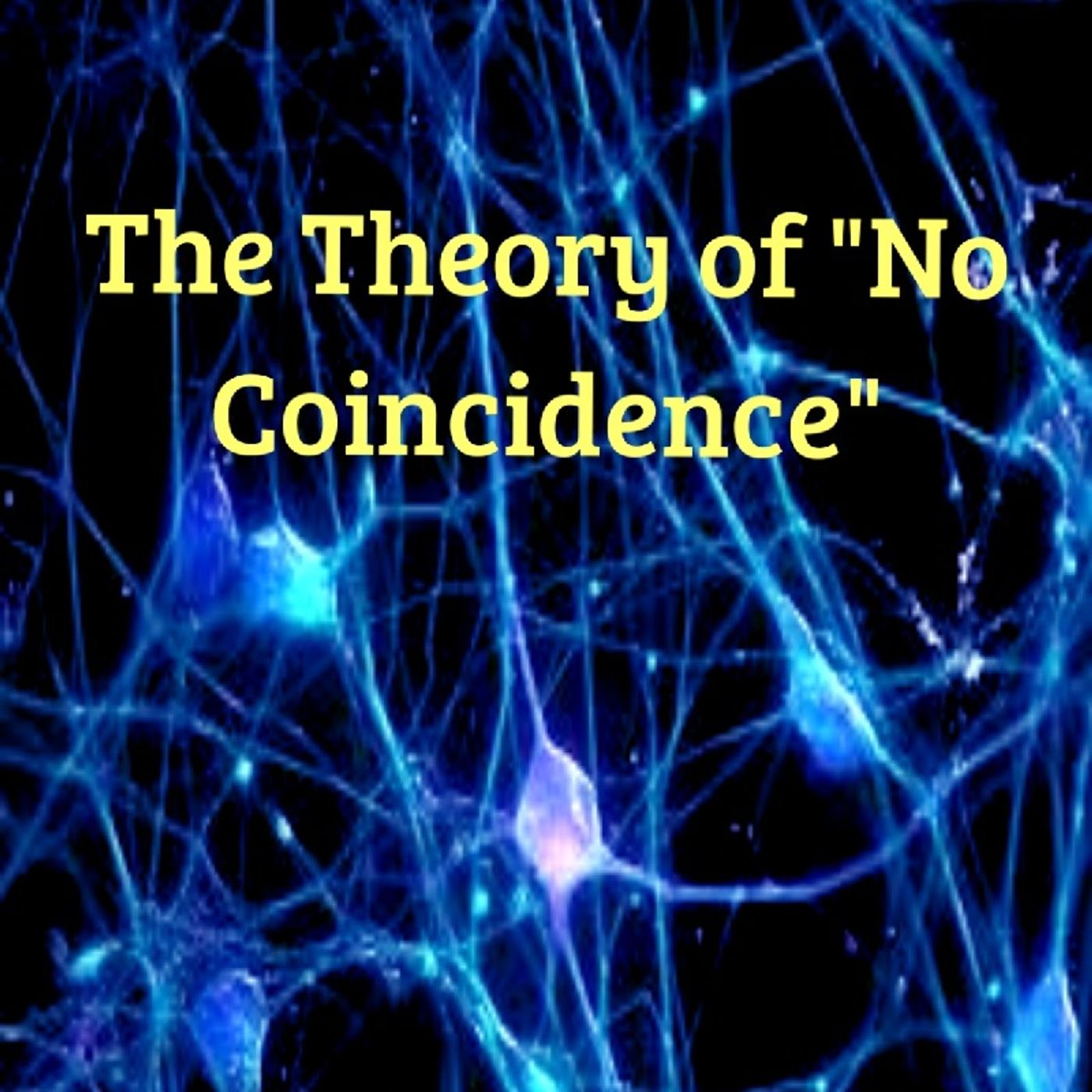 The Theory of "No Coincidence" Episode 23 - Dark Skies News And information episode artwork