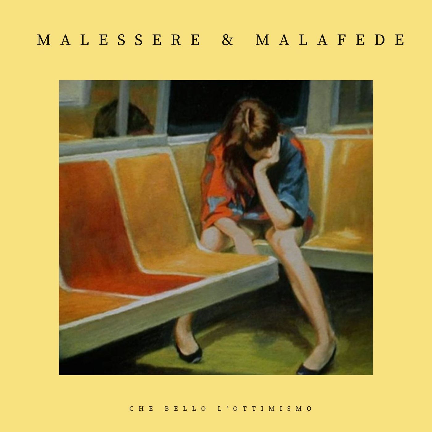 Malessere & Malafede