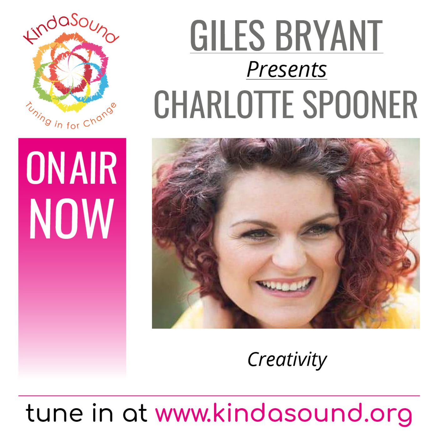 Charlotte Spooner: Creativity (Awakening Ep. 24 with Giles Bryant)