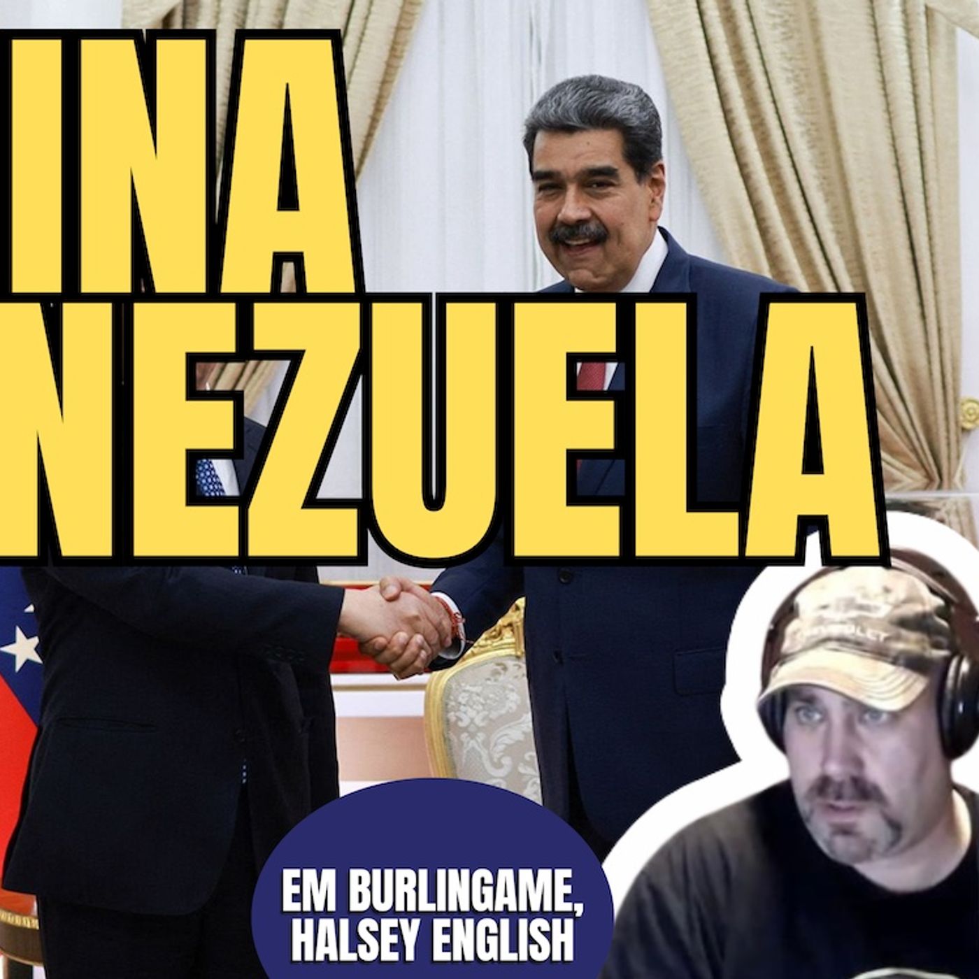 Did China Let Maduro Get Nabbed  | Halsey English, EM Burlingame (TPC #1,931)