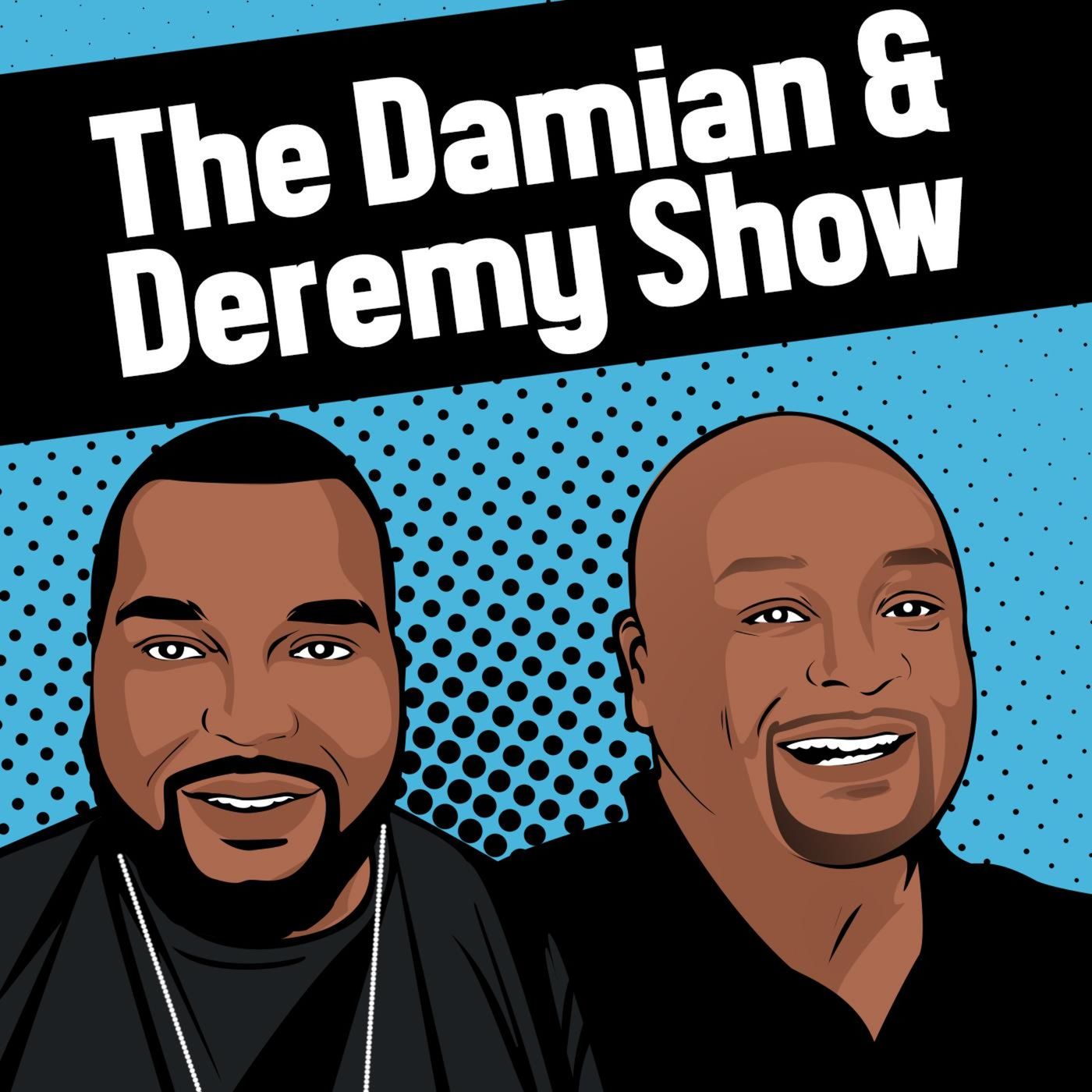 The Damian & Deremy Show