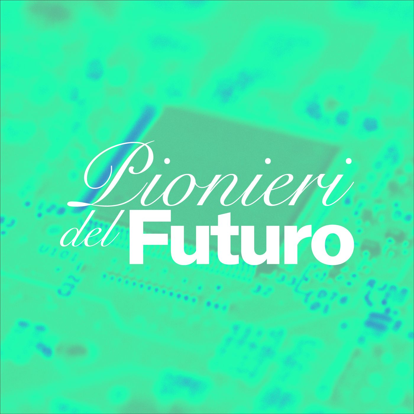 Pionieri del Futuro