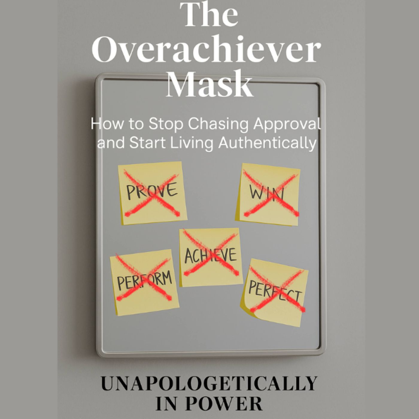 Episode 4: The Overachiever Mask