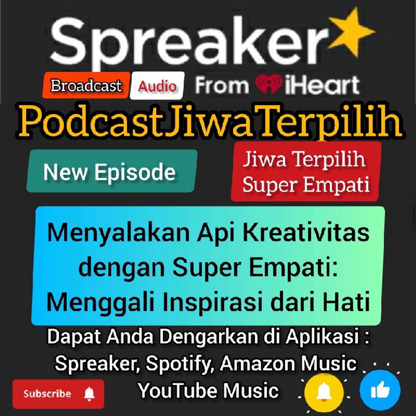 Jiwa Terpilih_Menyalakan Api Kreativitas dengan Super Empati : Menggali Inspirasi dari Hati episode artwork