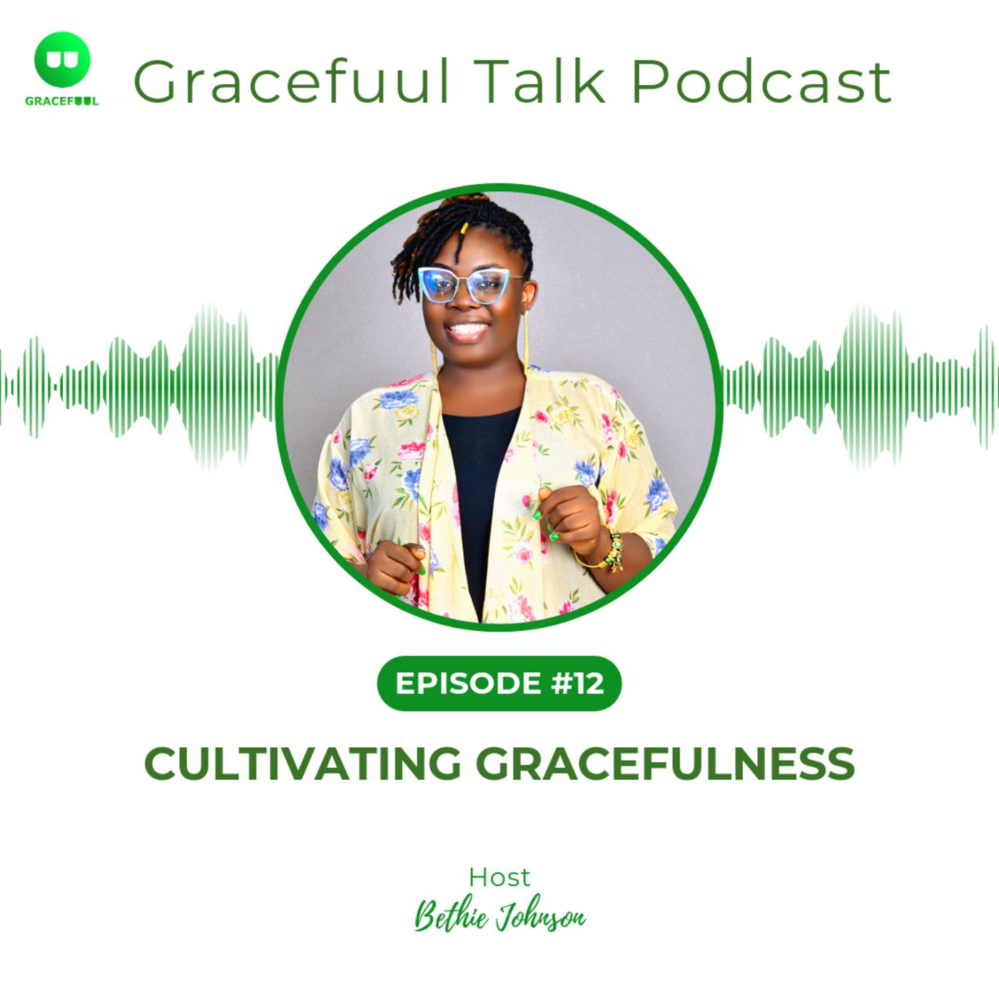 Gracefuul Talk Podcast