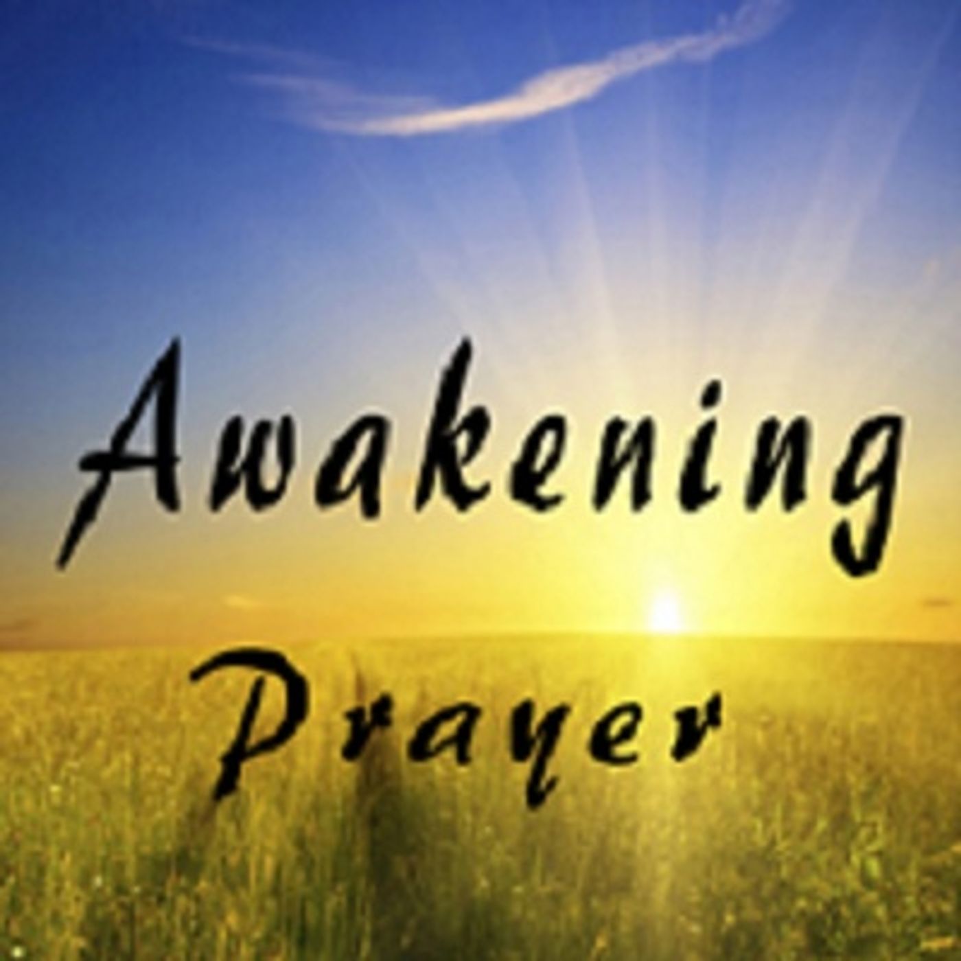 Awakening Prayer's Podcast Series